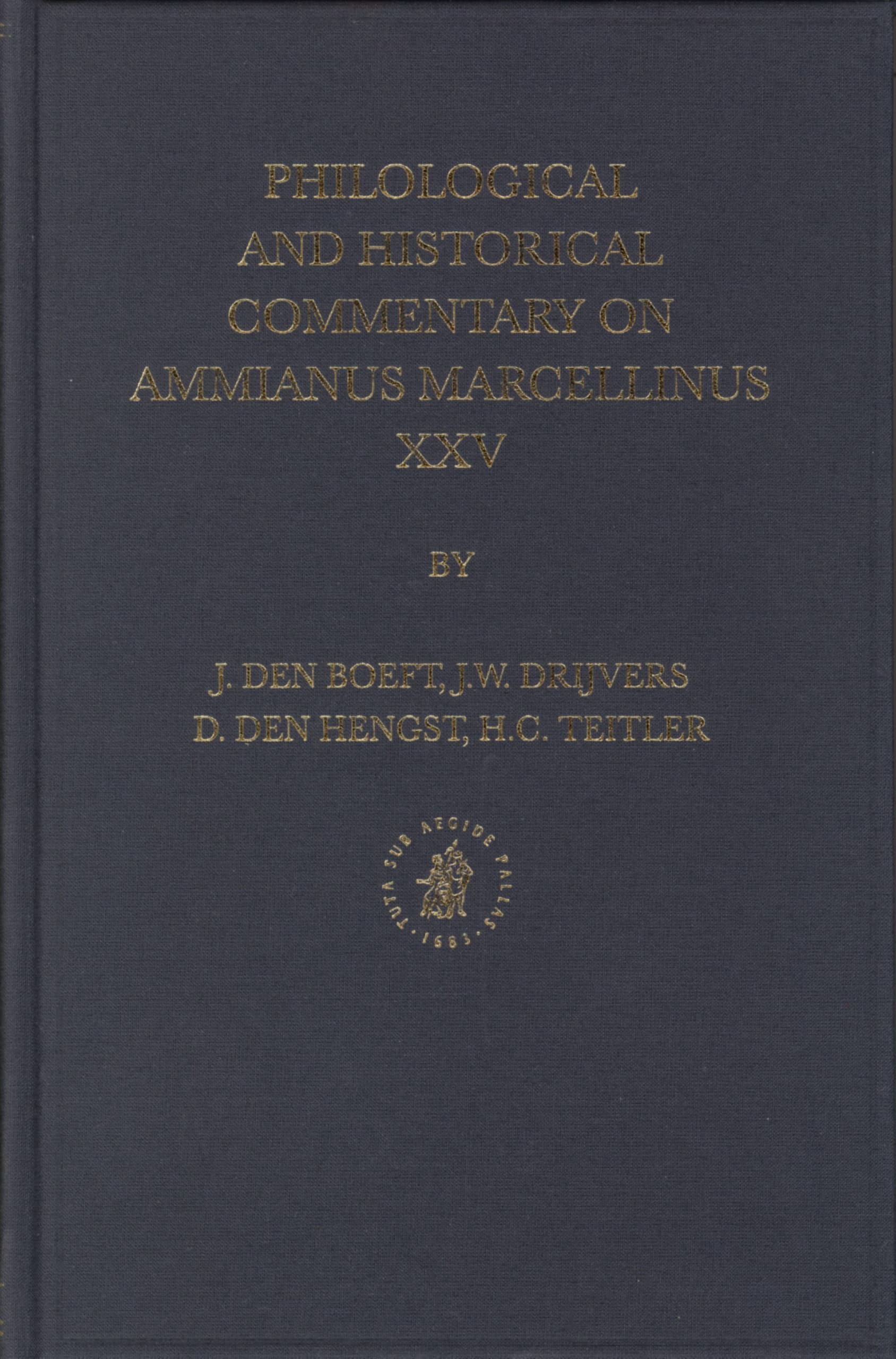 Philological and Historical Commentary on Ammianus Marcellinus XXV book