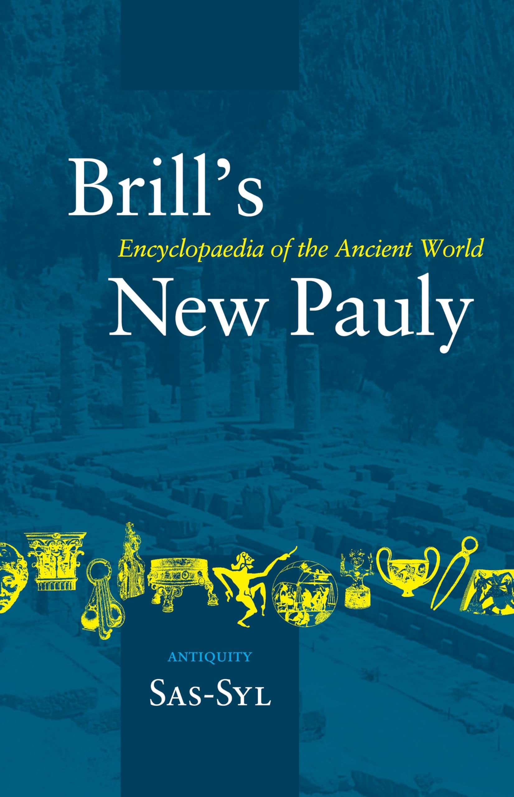 Brill's New Pauly, Antiquity, Volume 13 (Sas-Syl) book