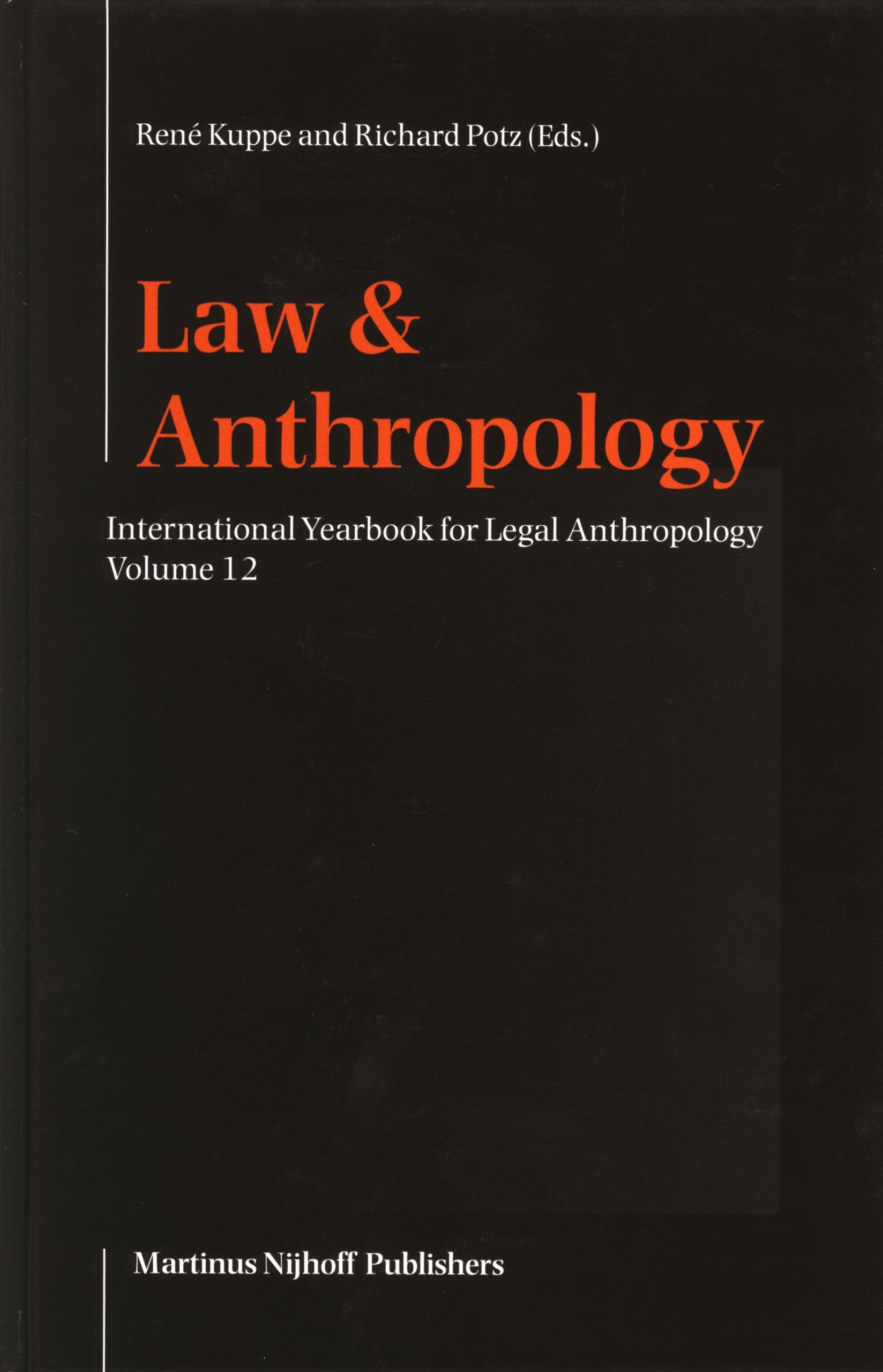 International Yearbook for Legal Anthropology, Volume 12 Law