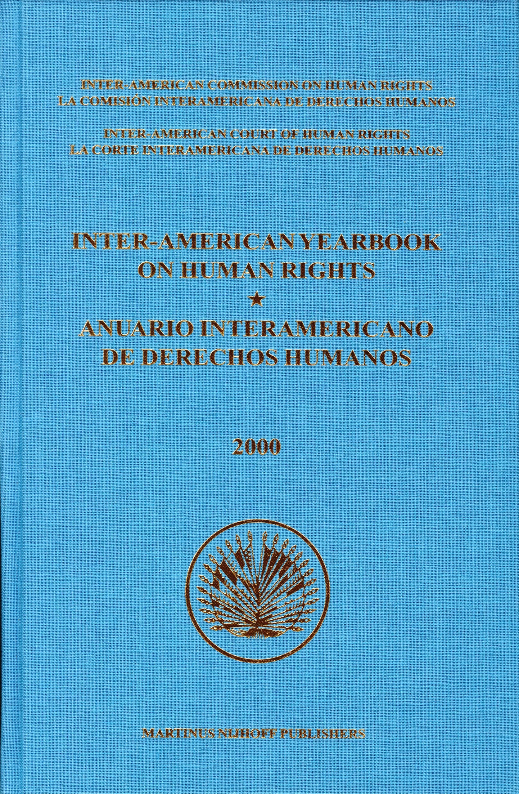Inter-American Yearbook on Human Rights / Anuario Interamericano de Derechos Humanos, Volume 16 (2000) (2 Vols) Law