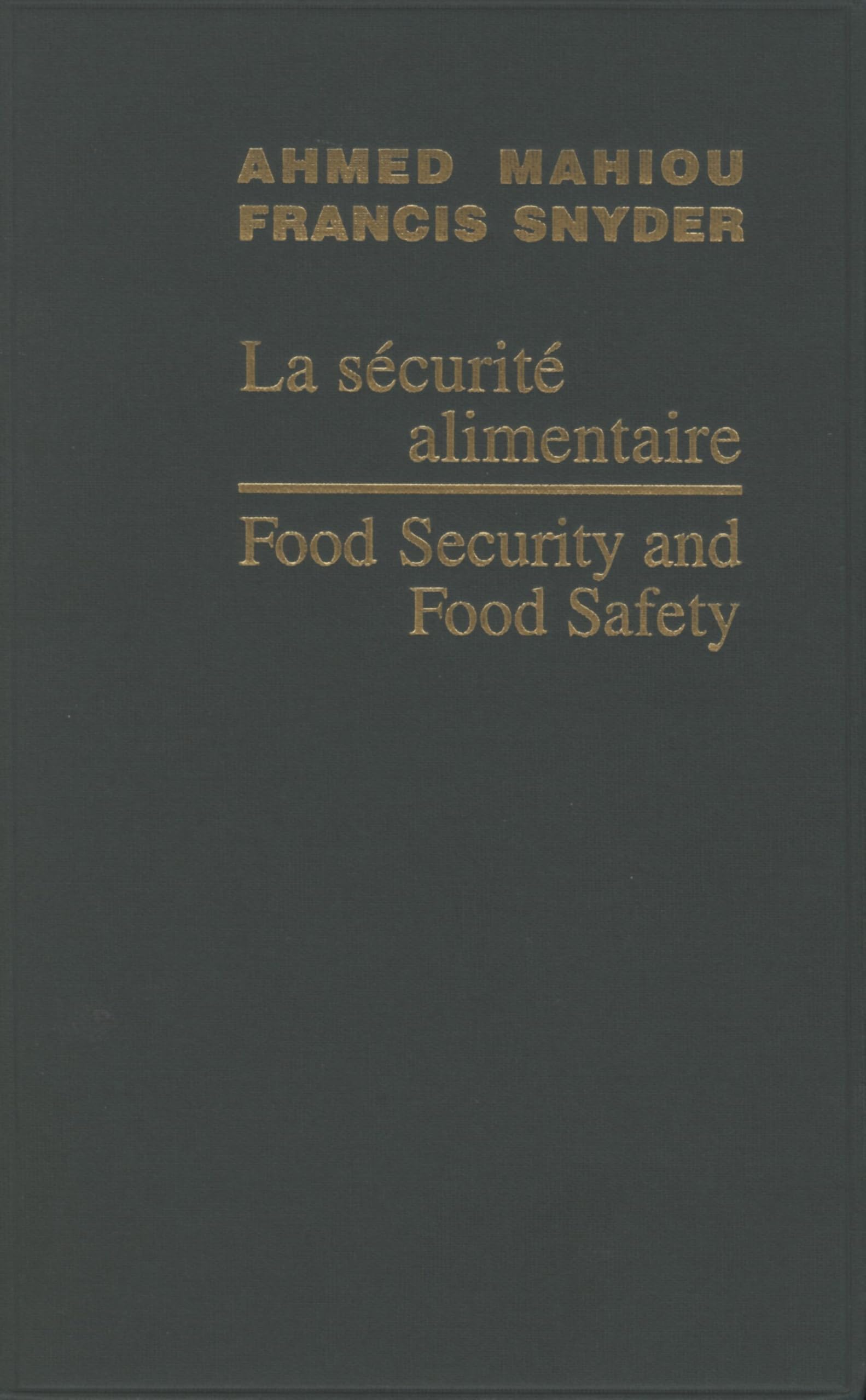 Food Security and Food Safety / La Sécurité Alimentaire book
