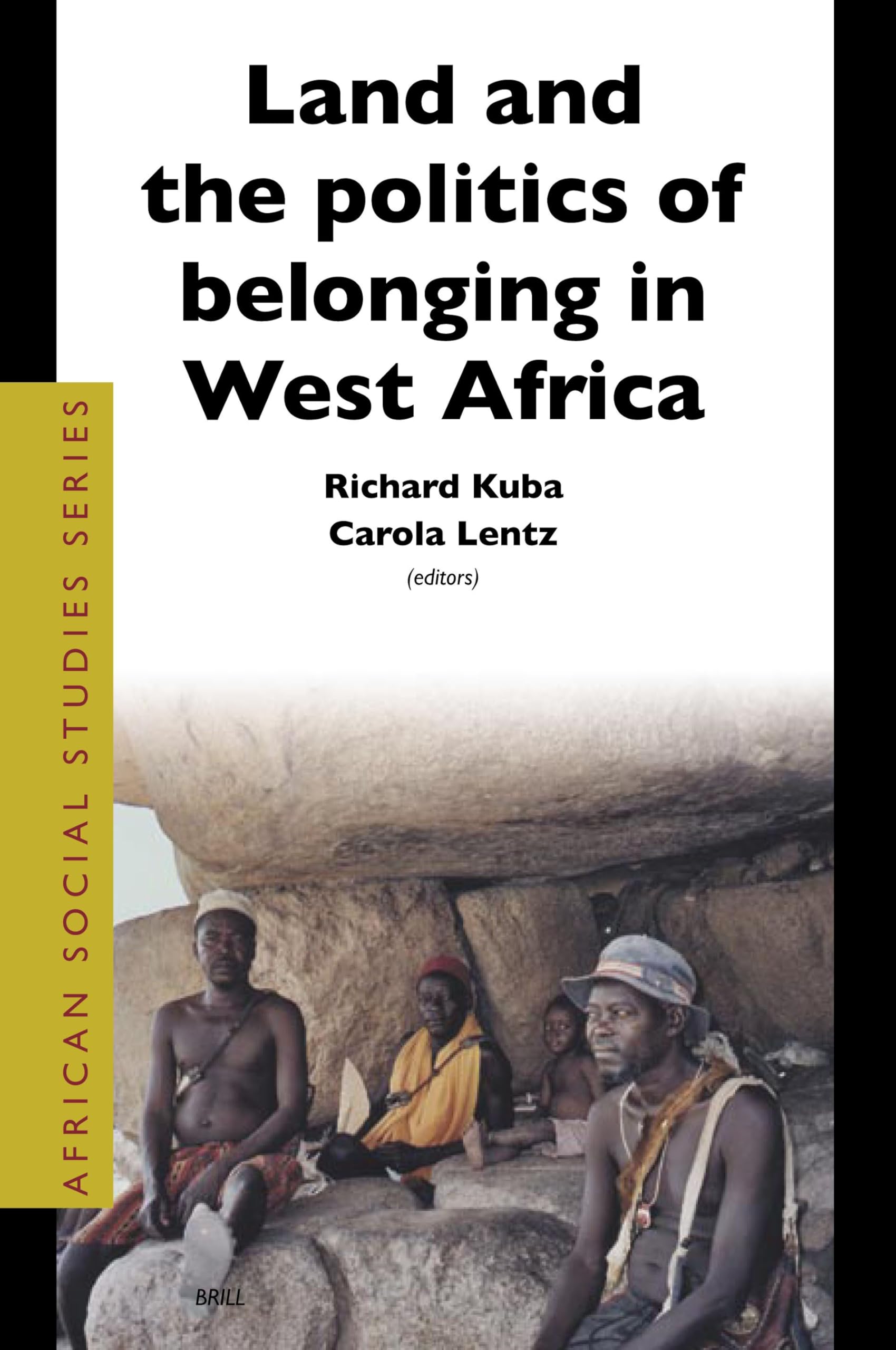 Land and the Politics of Belonging in West Africa book