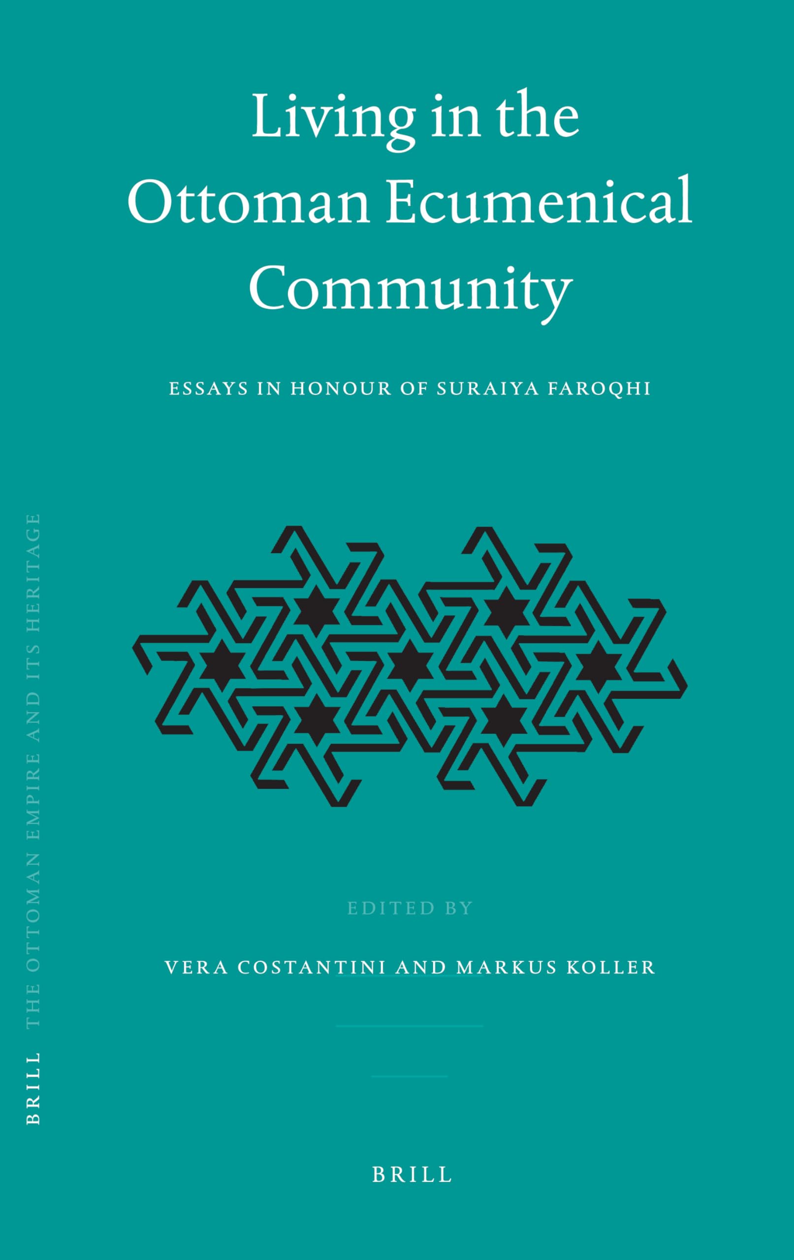 Living in the Ottoman Ecumenical Community: Essays in Honour of Suraiya Faroqhi book