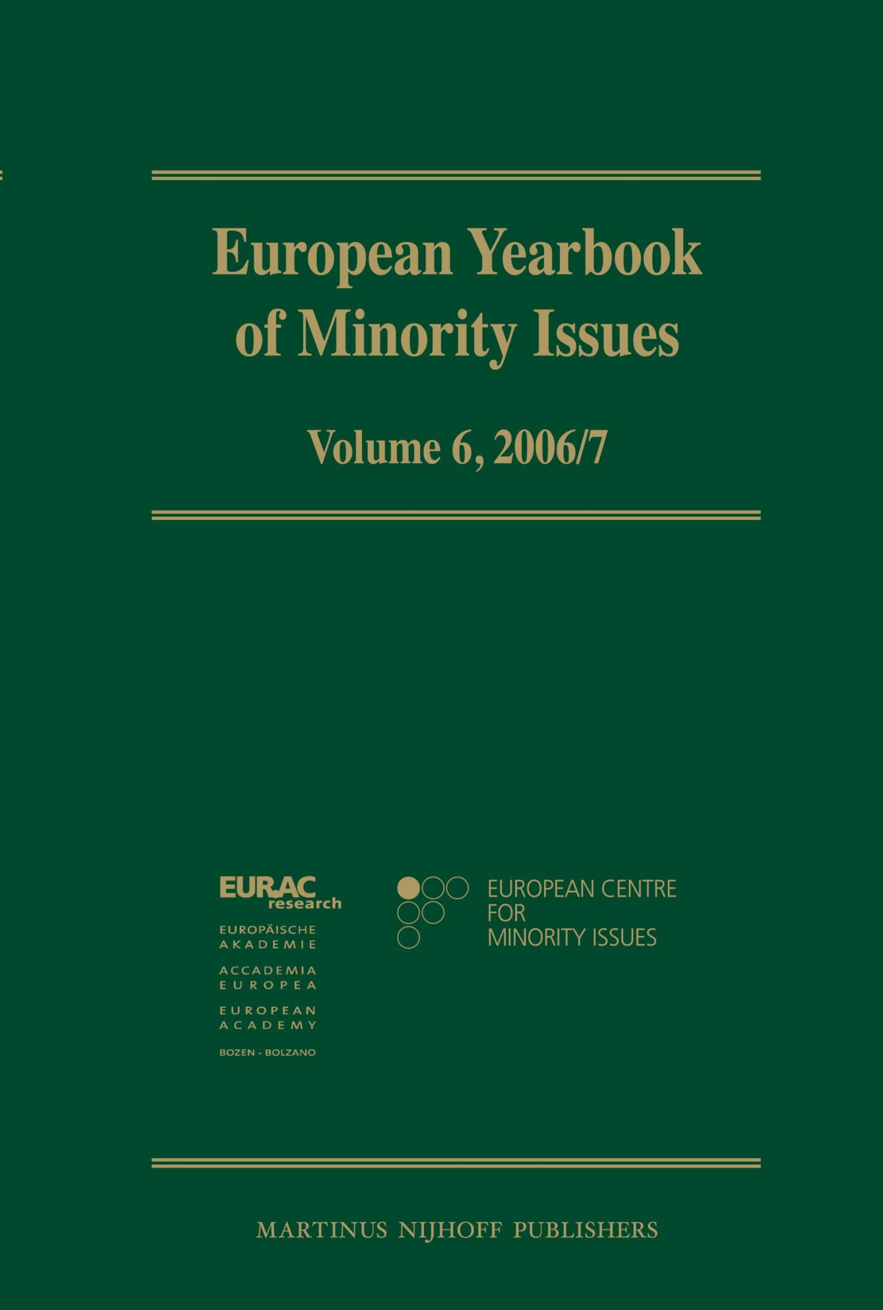 European Yearbook of Minority Issues, Volume 6 (2006/2007) Law