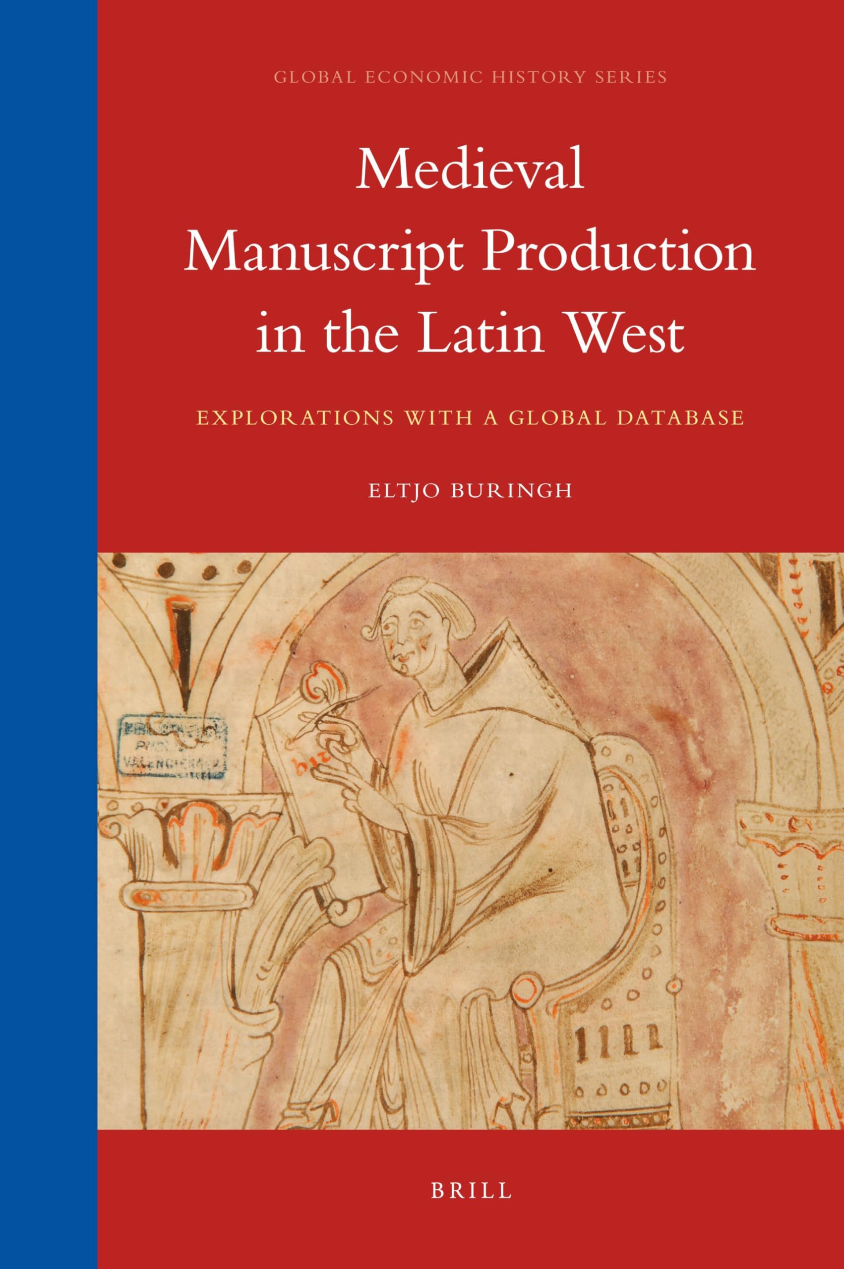 Medieval Manuscript Production in the Latin West Business, Finance & Career
