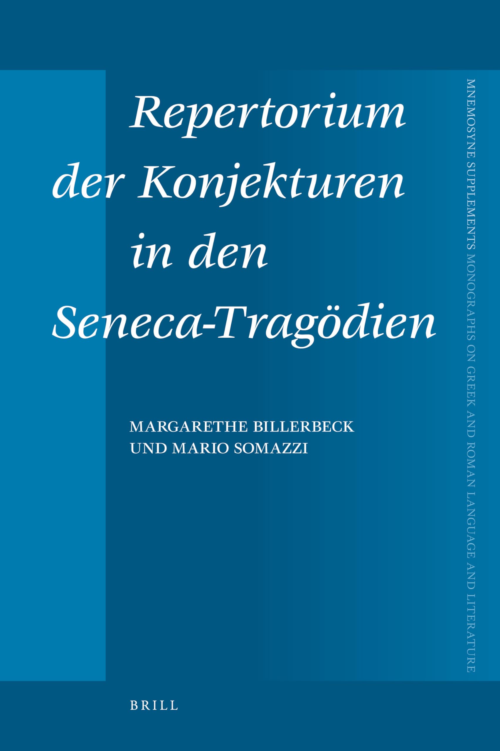 Repertorium Der Konjekturen in Den Seneca-Tragödien Drama