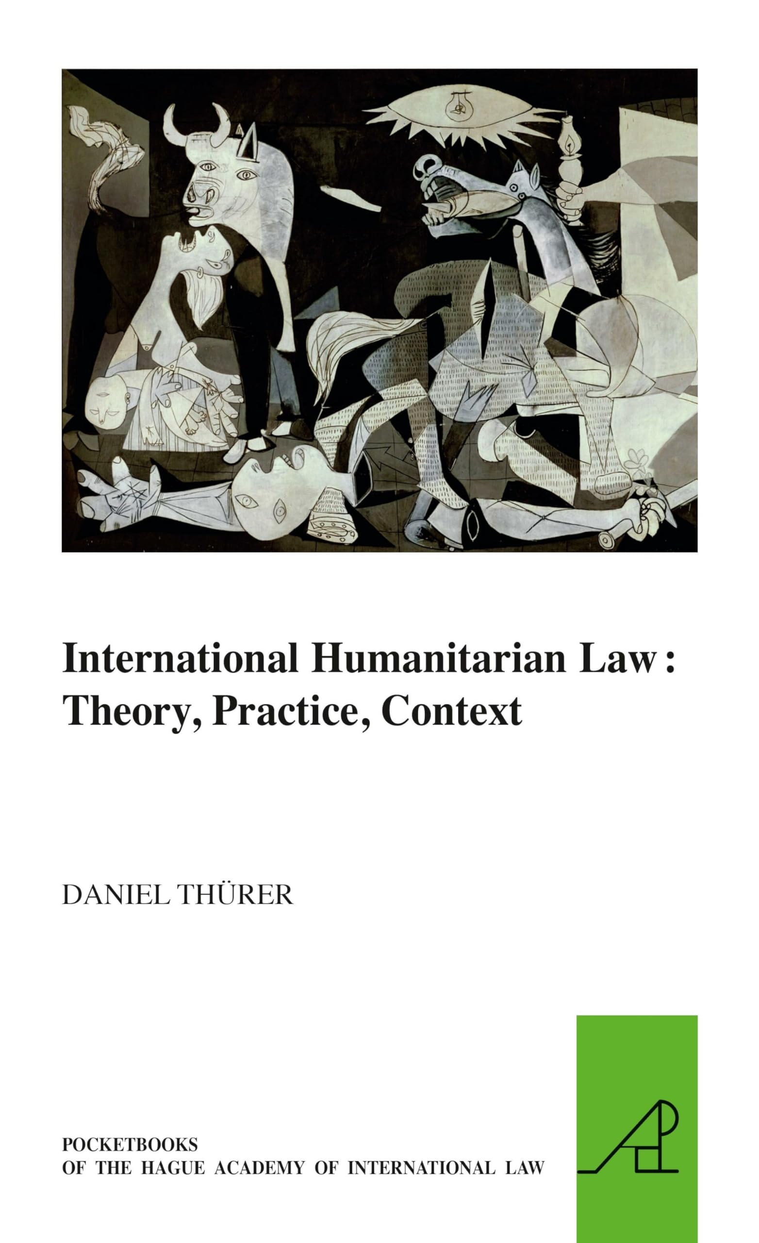 Product Image: International Humanitarian Law: Theory, Practice, Context