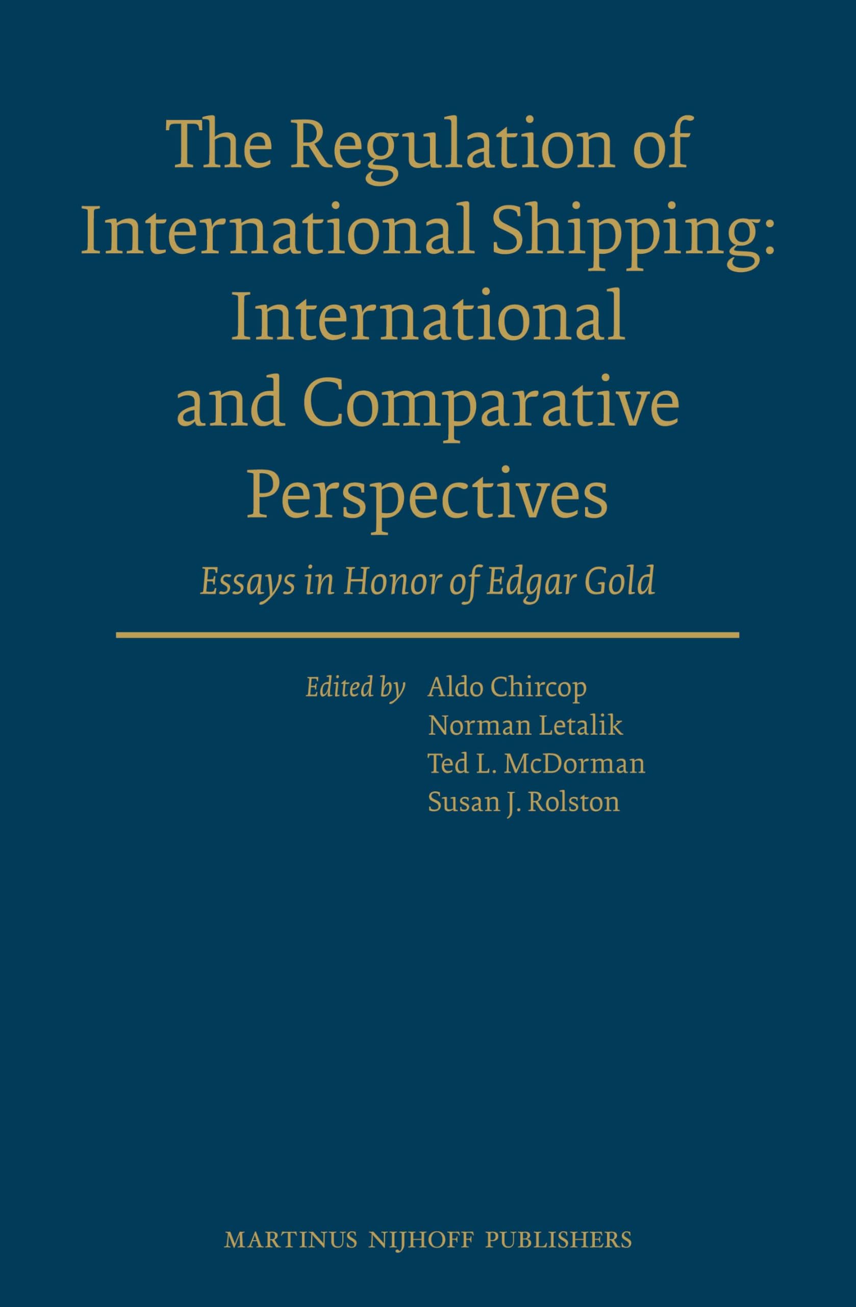 The Regulation of International Shipping: International and Comparative Perspectives Law