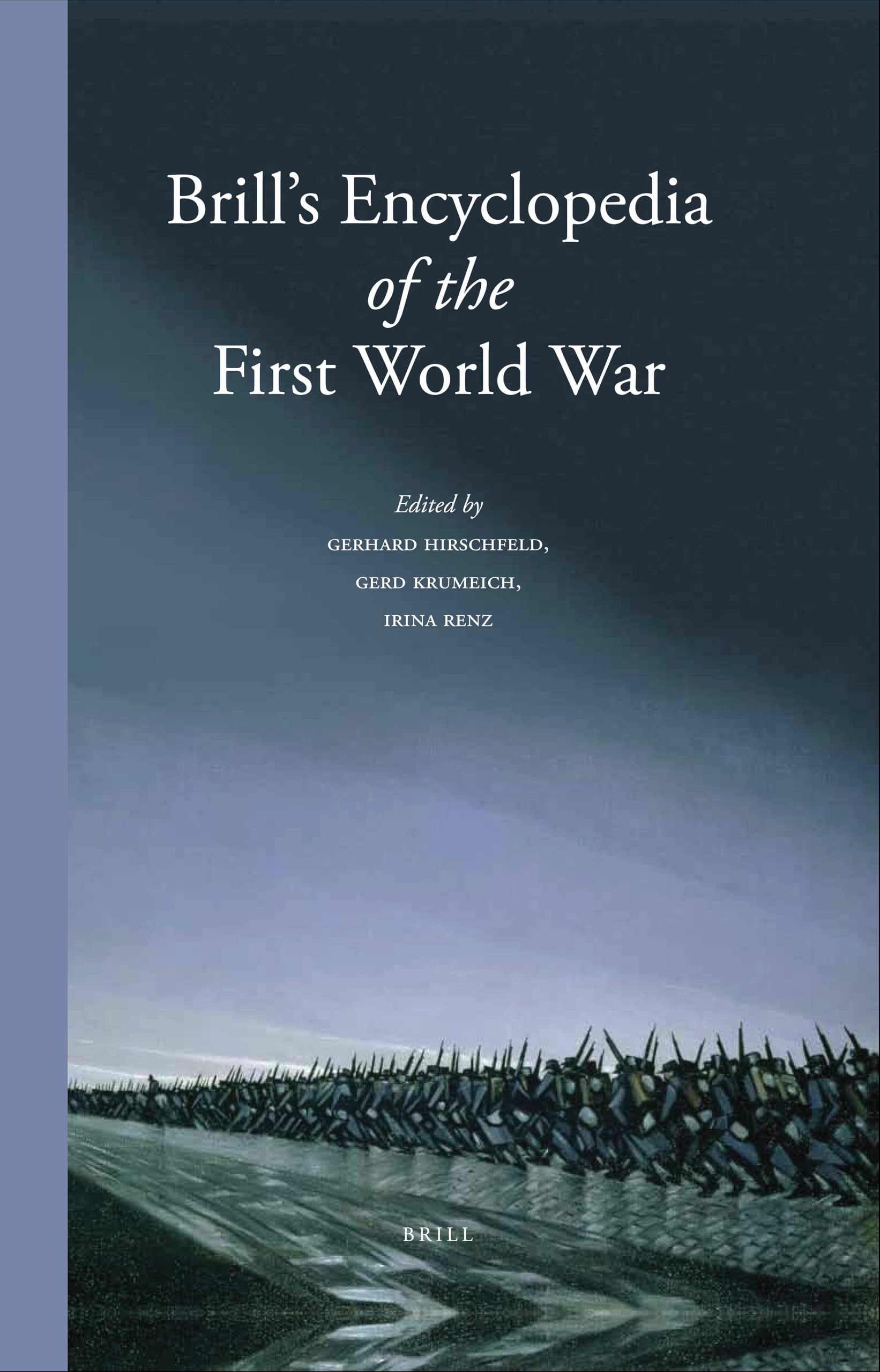 Brill's Encyclopedia of the First World War (2 Vol. Set) Memories