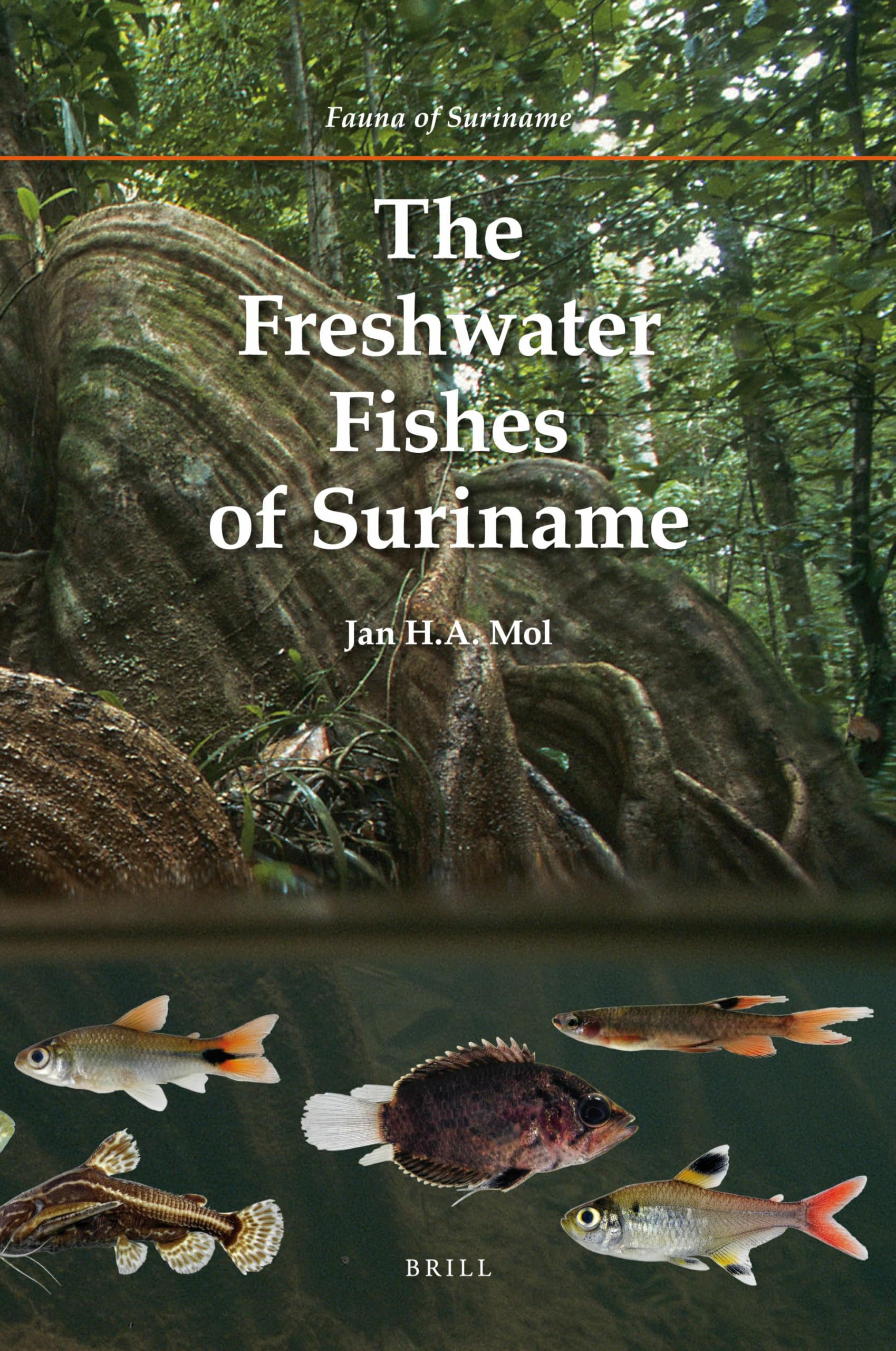 The Freshwater Fishes of Suriname book