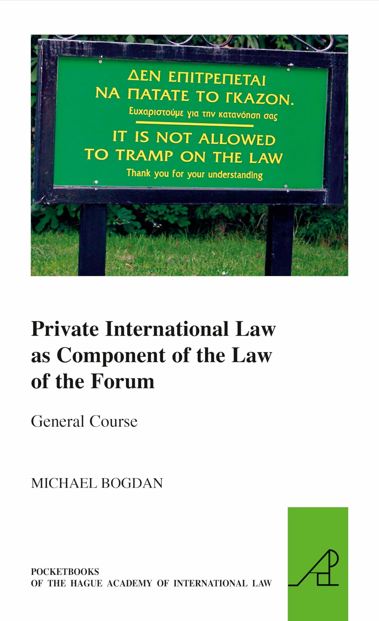 Private International Law as Component of the Law of the Forum Law