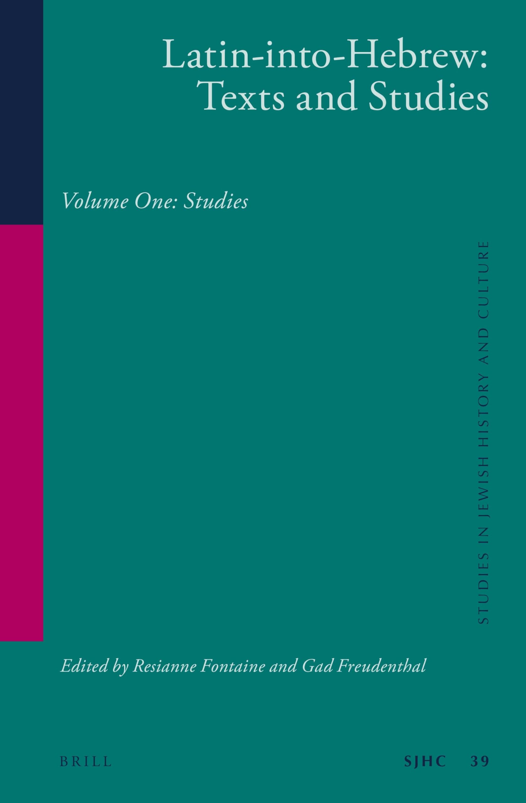 Latin-Into-Hebrew: Texts and Studies: Volume One: Studies book