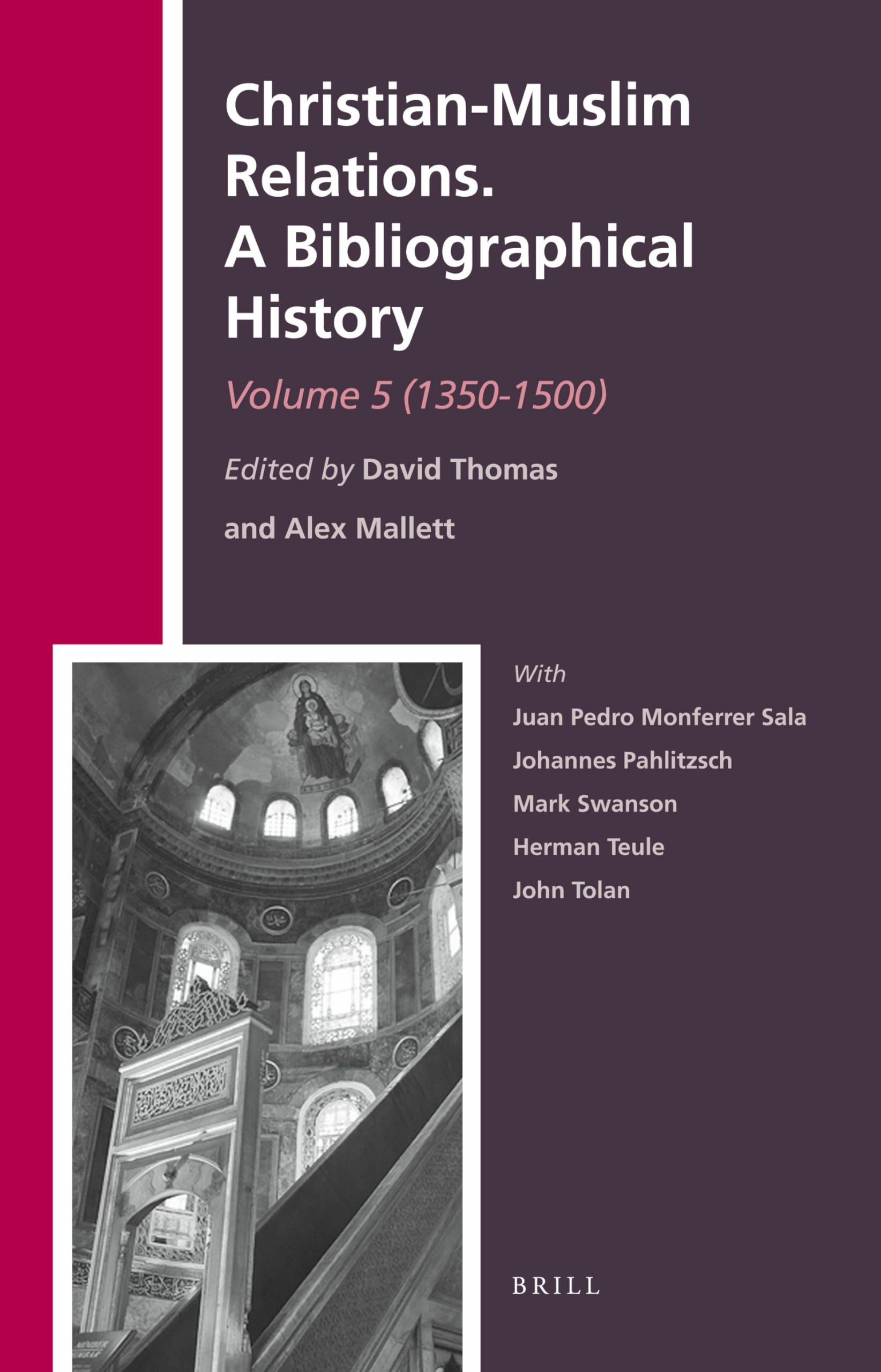 Christian-Muslim Relations. a Bibliographical History. Volume 5 (1350-1500) book