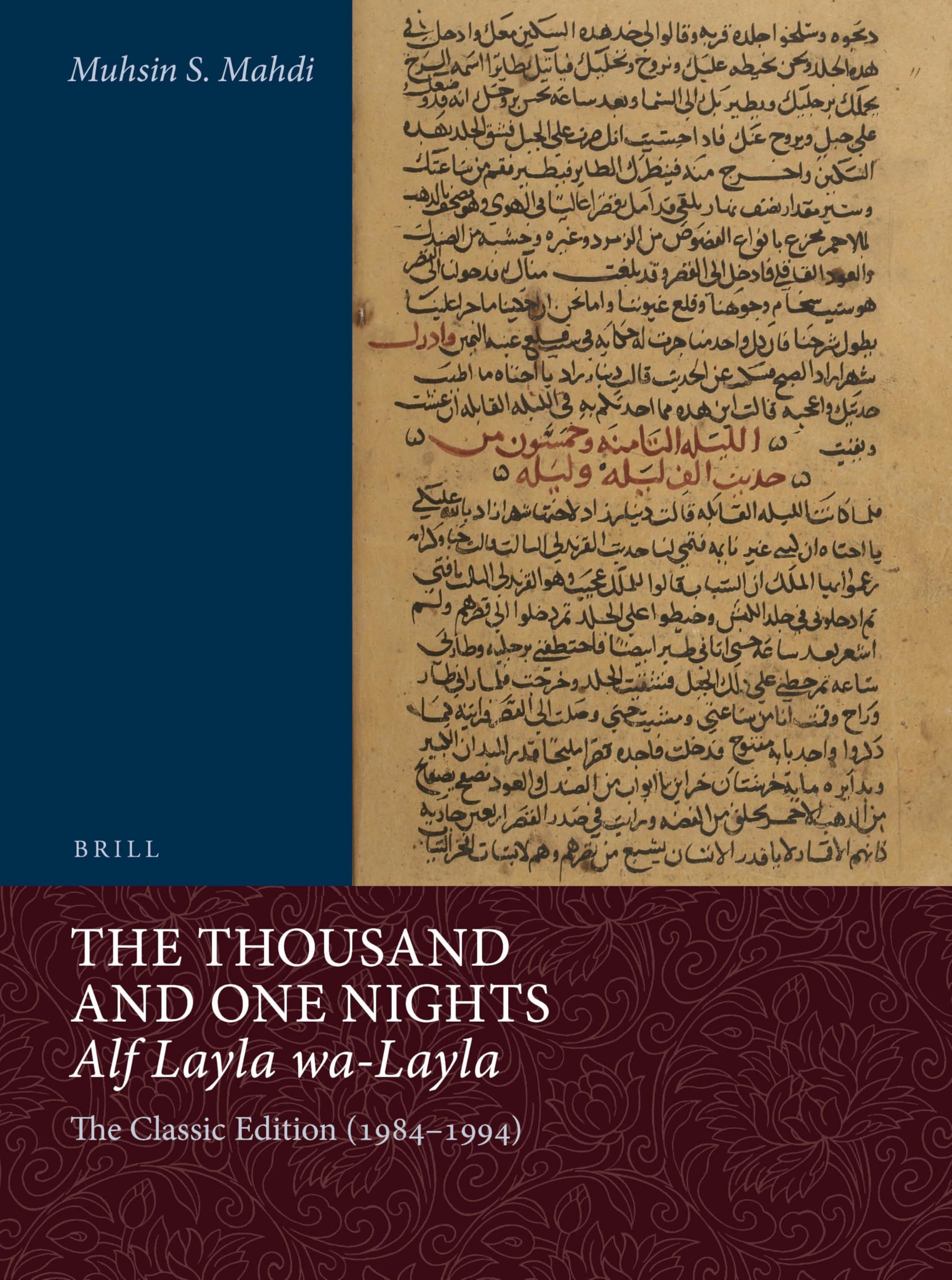 The Thousand and One Nights (Alf Layla Wa-Layla) (2 Vols.): Eb the Classic Edition by Muhsin S. Mahdi (1984-1994) with a New Introduction by Aboubakr Religion & Esotericism