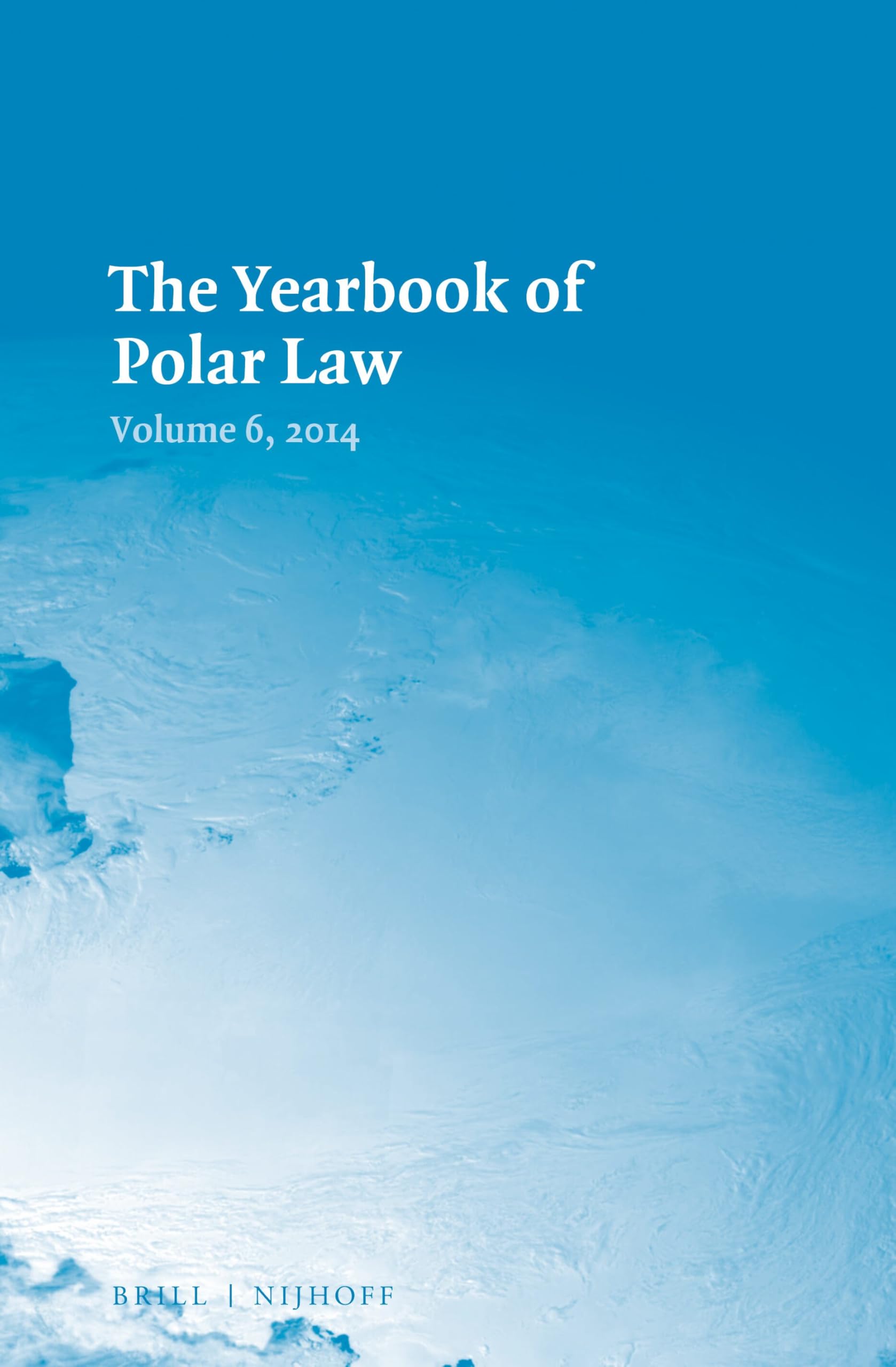 The Yearbook of Polar Law Volume 6, 2014 book
