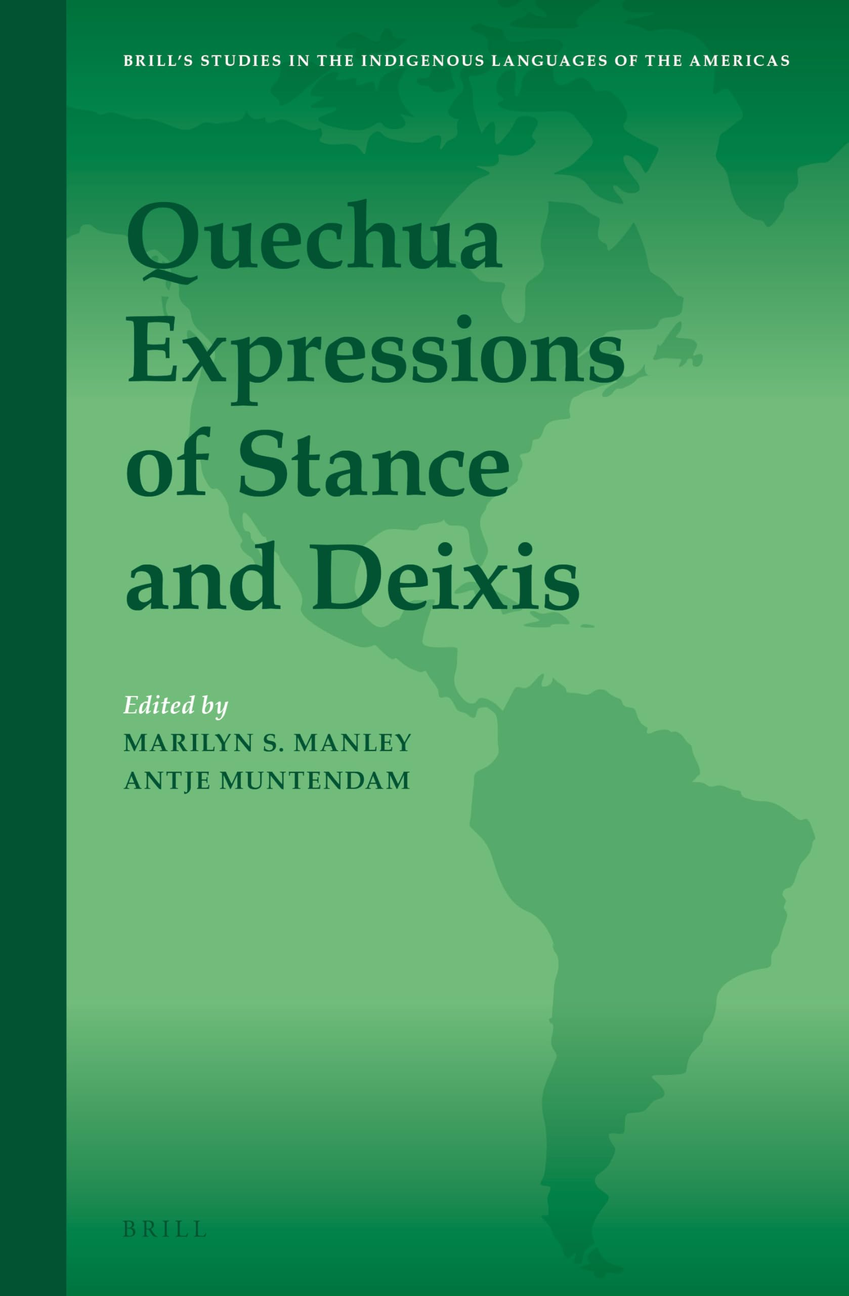 Quechua Expressions of Stance and Deixis book