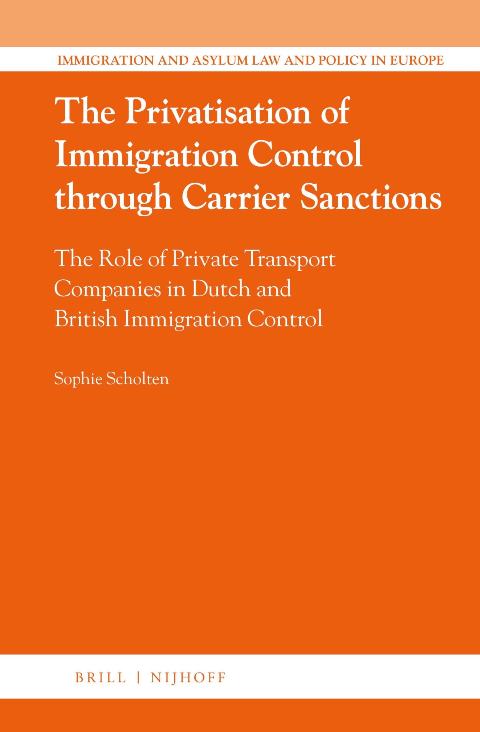 The Privatisation of Immigration Control Through Carrier Sanctions Law