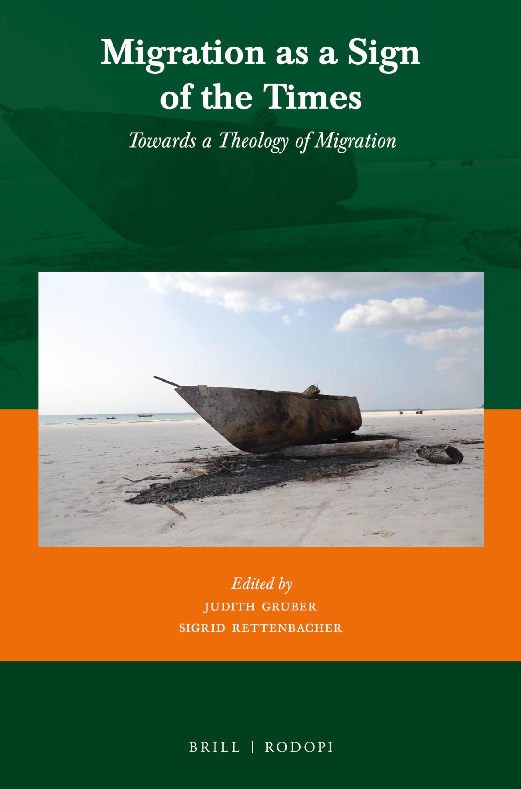 Migration as a Sign of the Times: Towards a Theology of Migration (Currents of Encounter, 52, Band 52) Philosophy