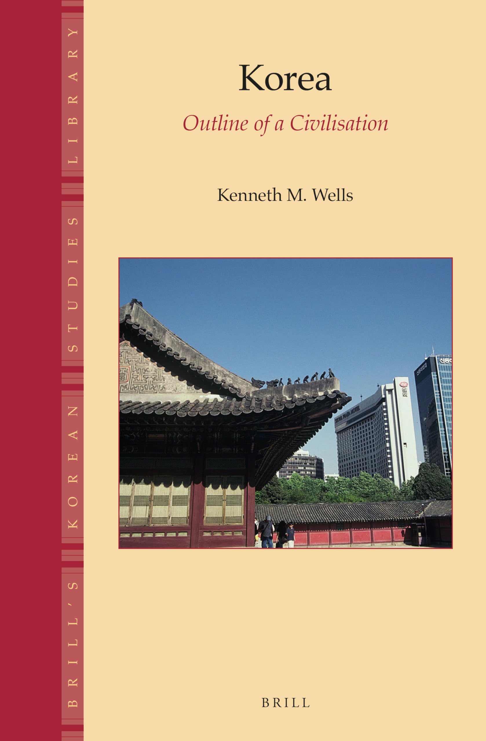 Korea: Outline of a Civilisation book