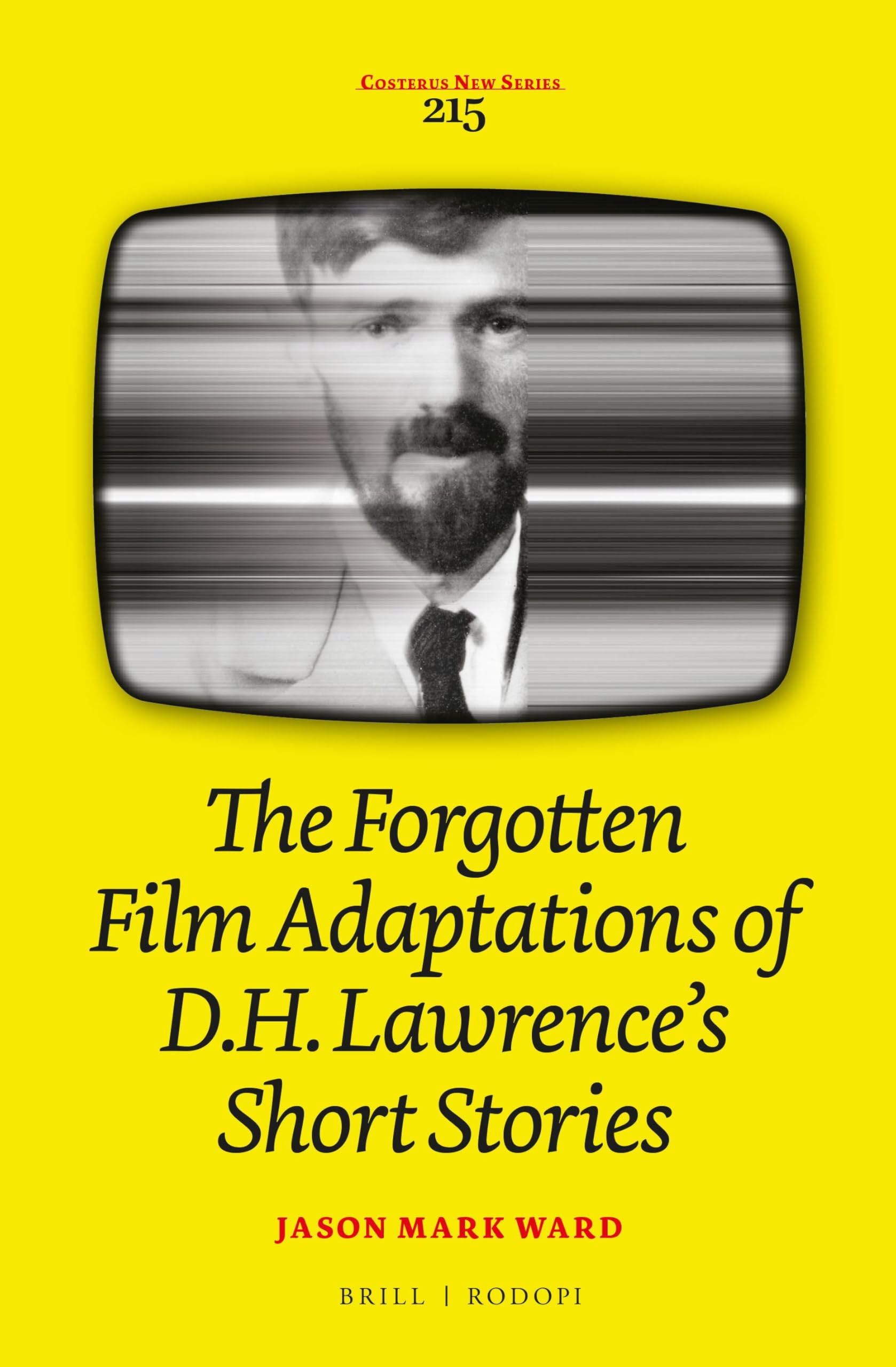 The Forgotten Film Adaptations of D.H. Lawrence's Short Stories book