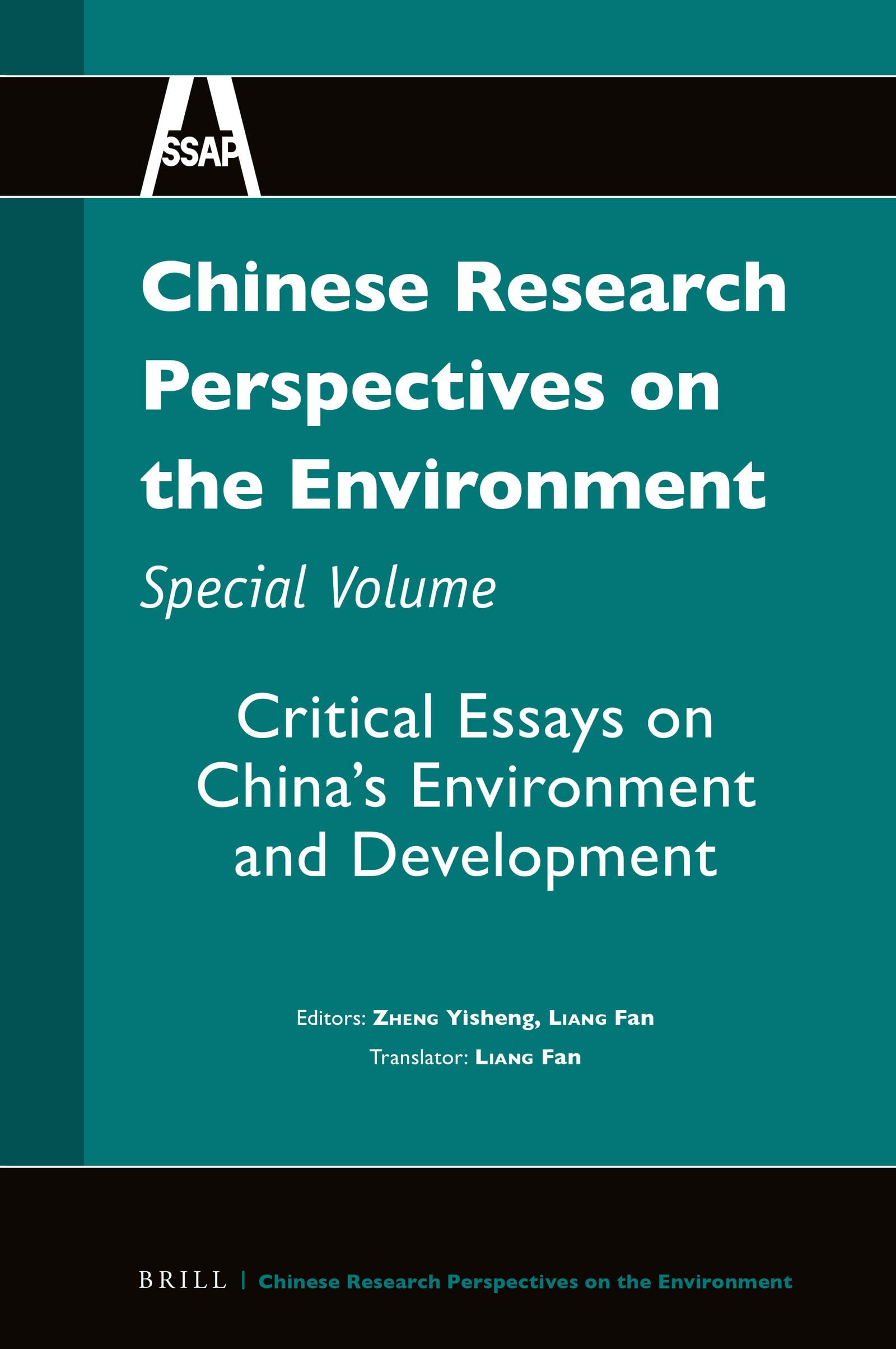 Chinese Research Perspectives on the Environment, Special Volume: Critical Essays on China's Environment and Development Business & Technology