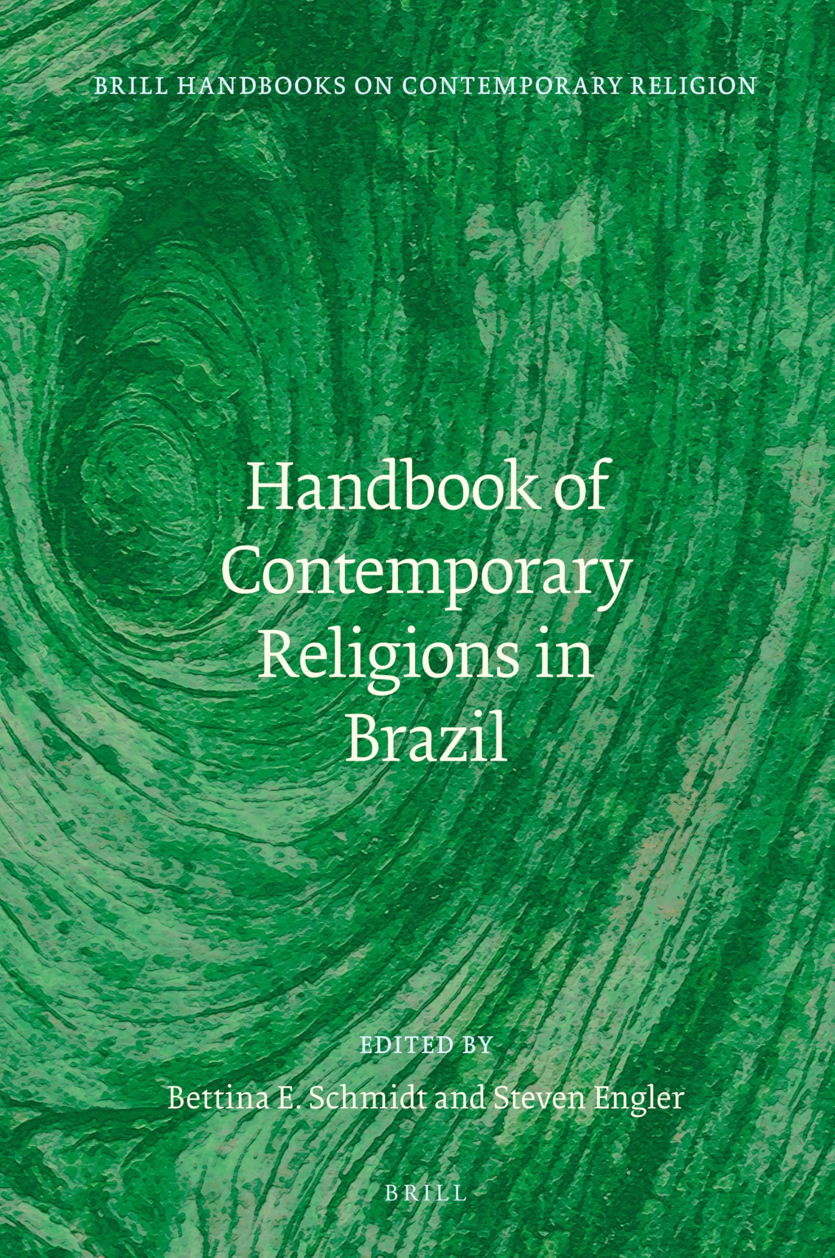 Handbook of Contemporary Religions in Brazil (Brill Handbooks on Contemporary Religion, 13) Philosophy