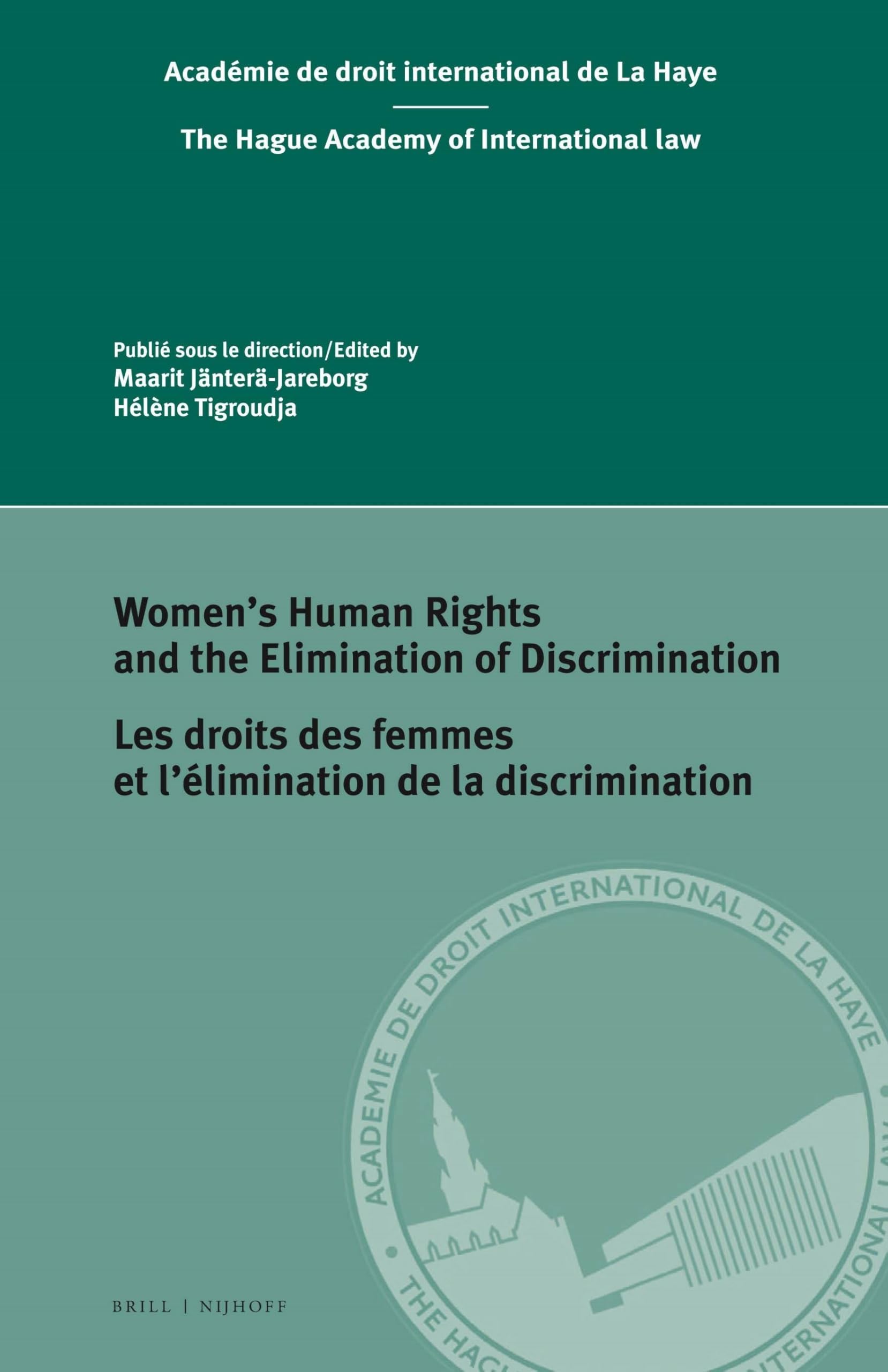 Women’s Human Rights and the Elimination of Discrimination / Les droits des femmes et l’élimination de la discrimination book