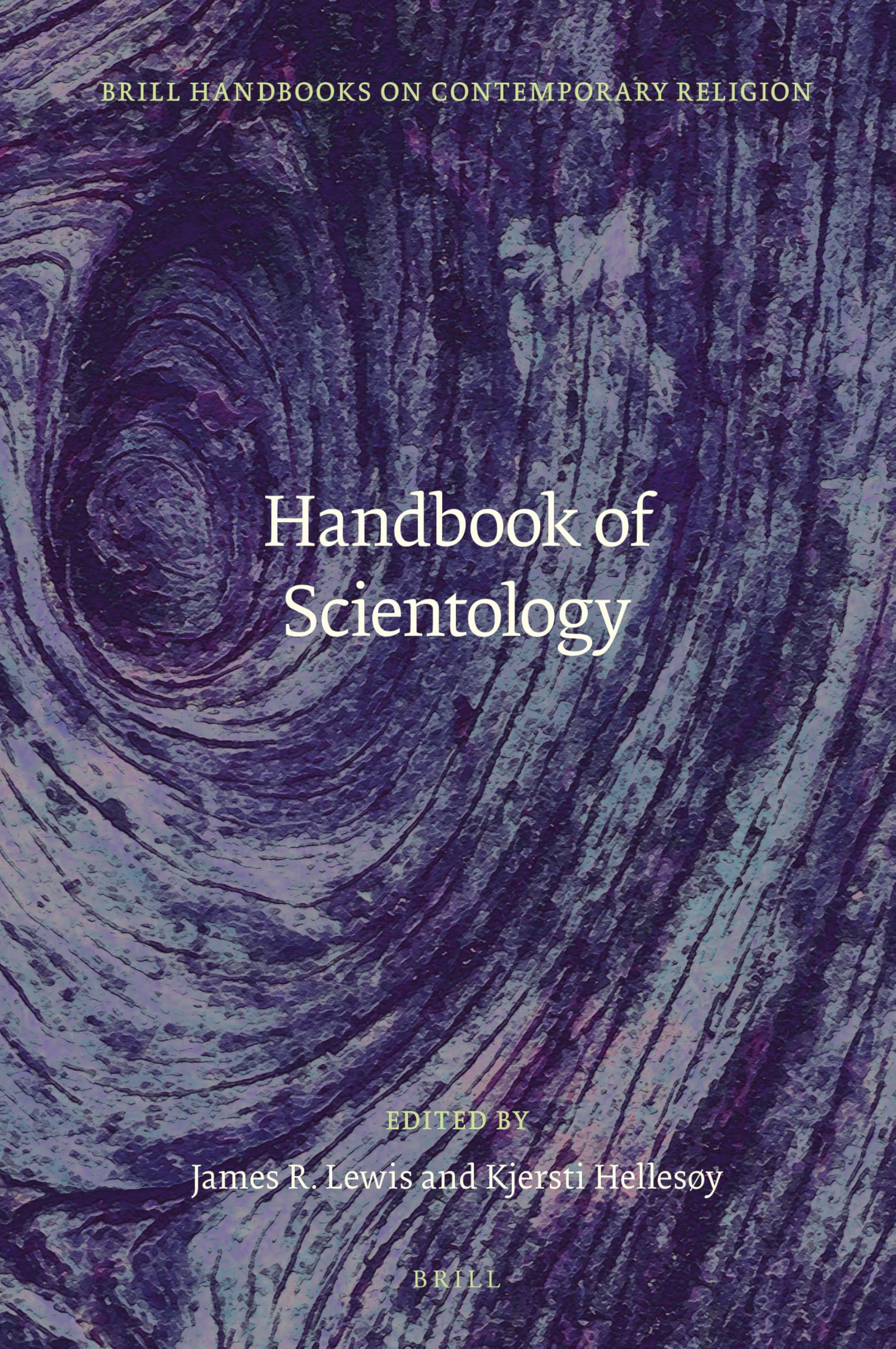 Handbook of Scientology (Brill Handbooks on Contemporary Religion, 14) Philosophy