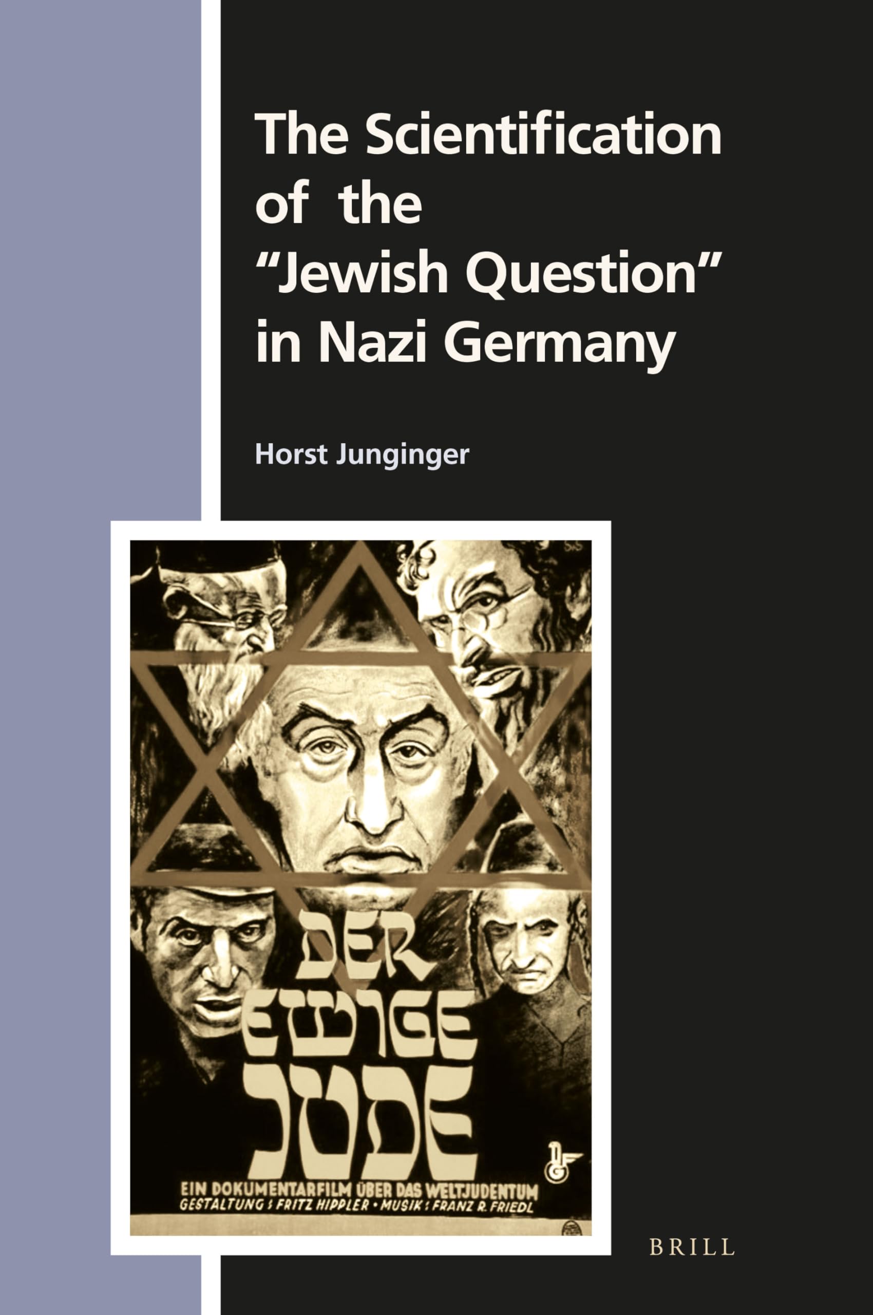 The Scientification of the "jewish Question" in Nazi Germany (Numen Book Series, 157) Philosophy