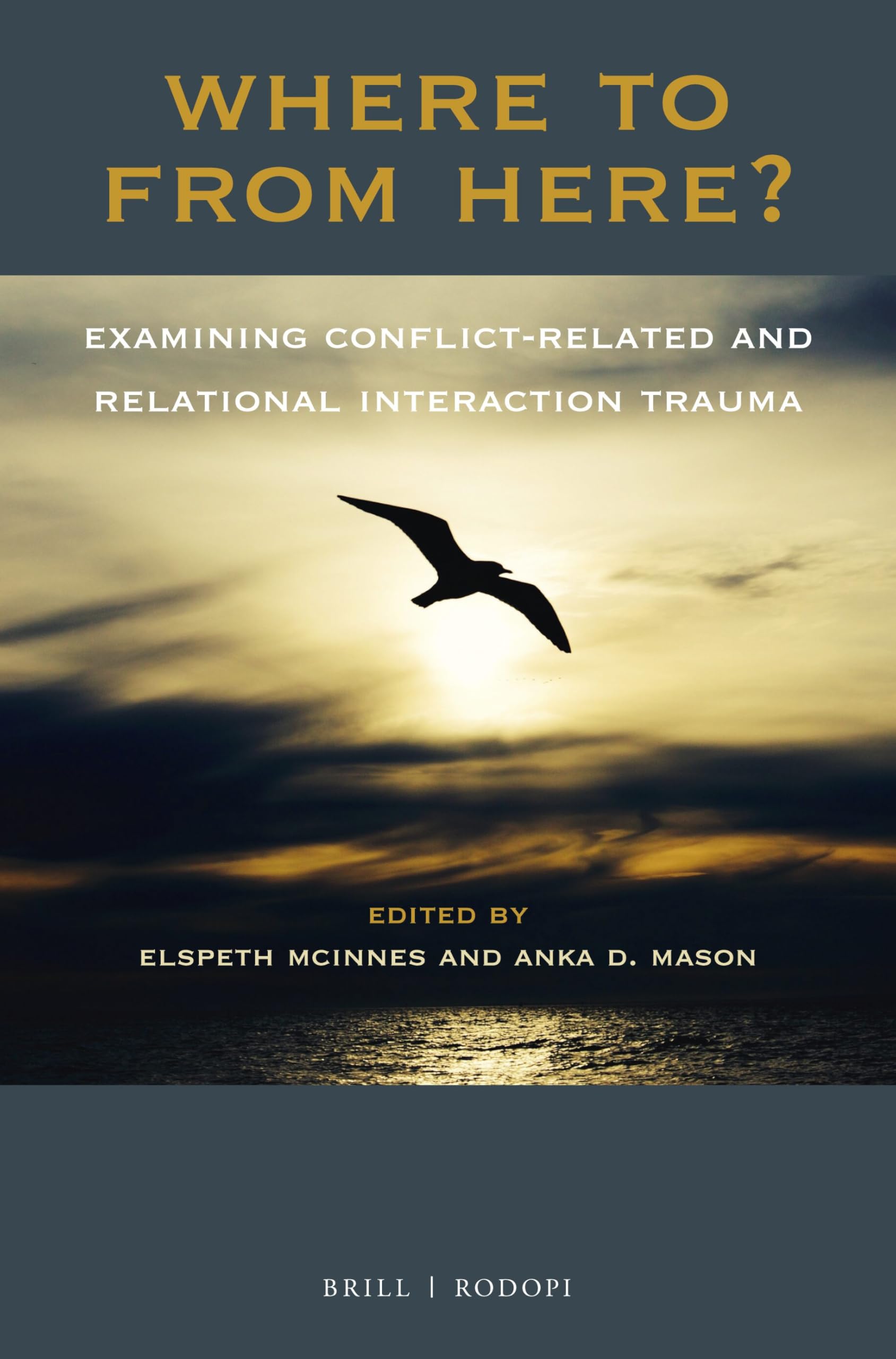 Where to from Here? Examining Conflict-Related and Relational Interaction Trauma Medicine