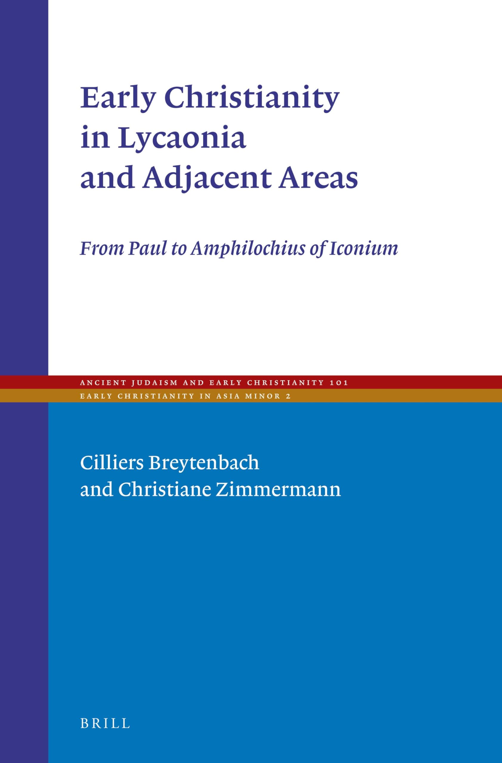 Early Christianity in Lycaonia and Adjacent Areas Religion & Esotericism