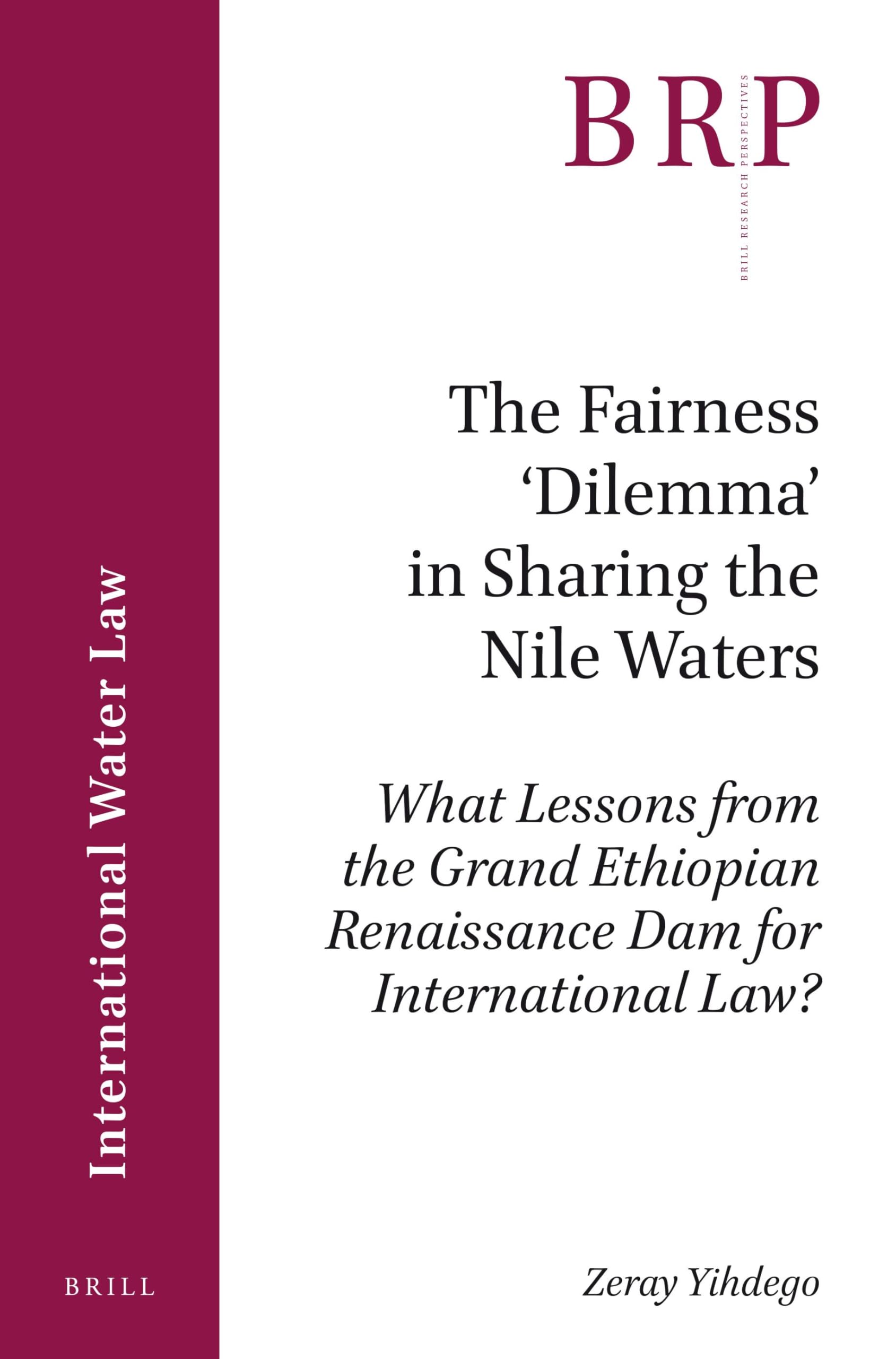 The Fairness 'Dilemma' in Sharing the Nile Waters Law