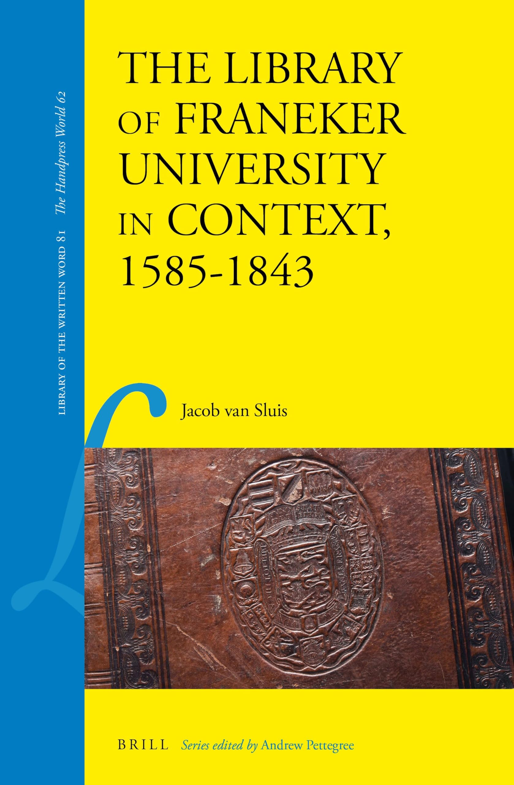 The Library of Franeker University in Context, 1585-1843 Social Sciences
