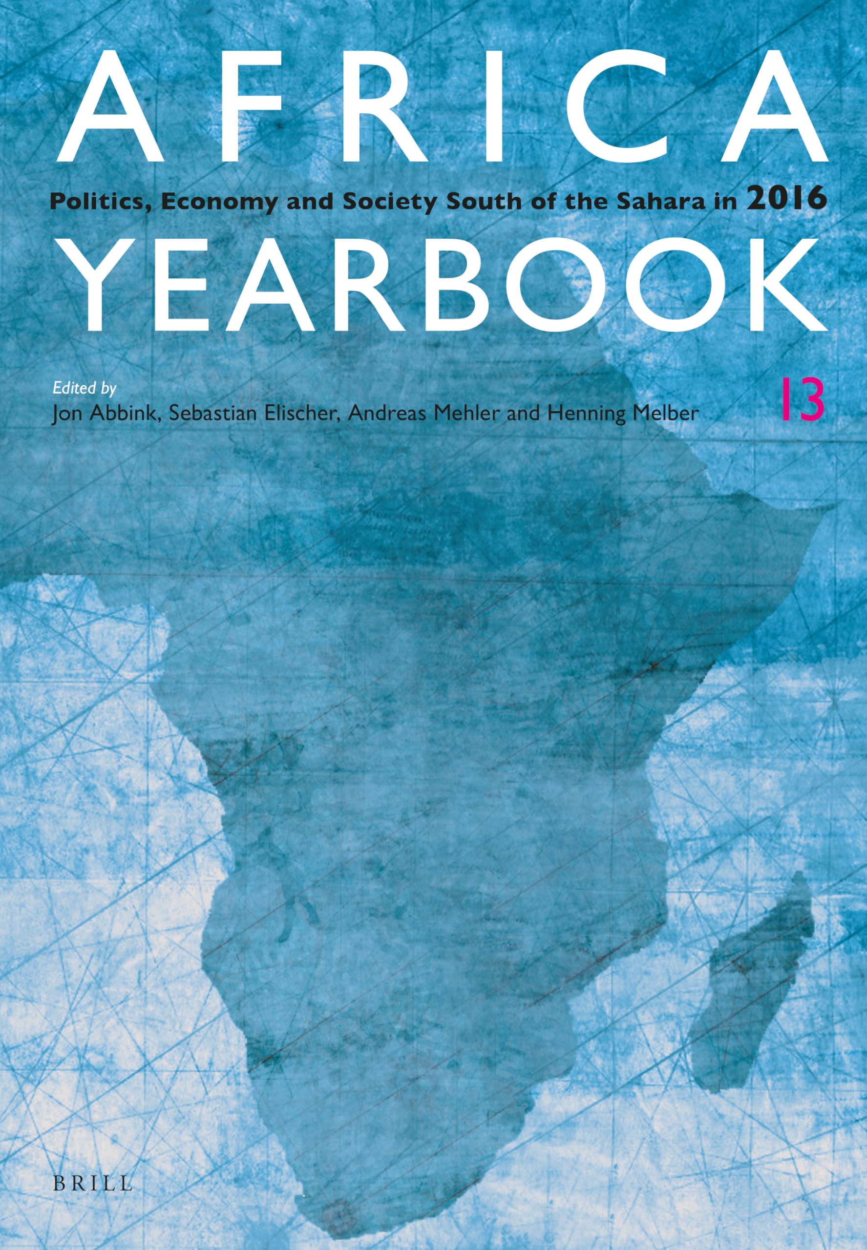 Africa Yearbook: Politics, Economy and Society South of the Sahara in 2016 Social Sciences