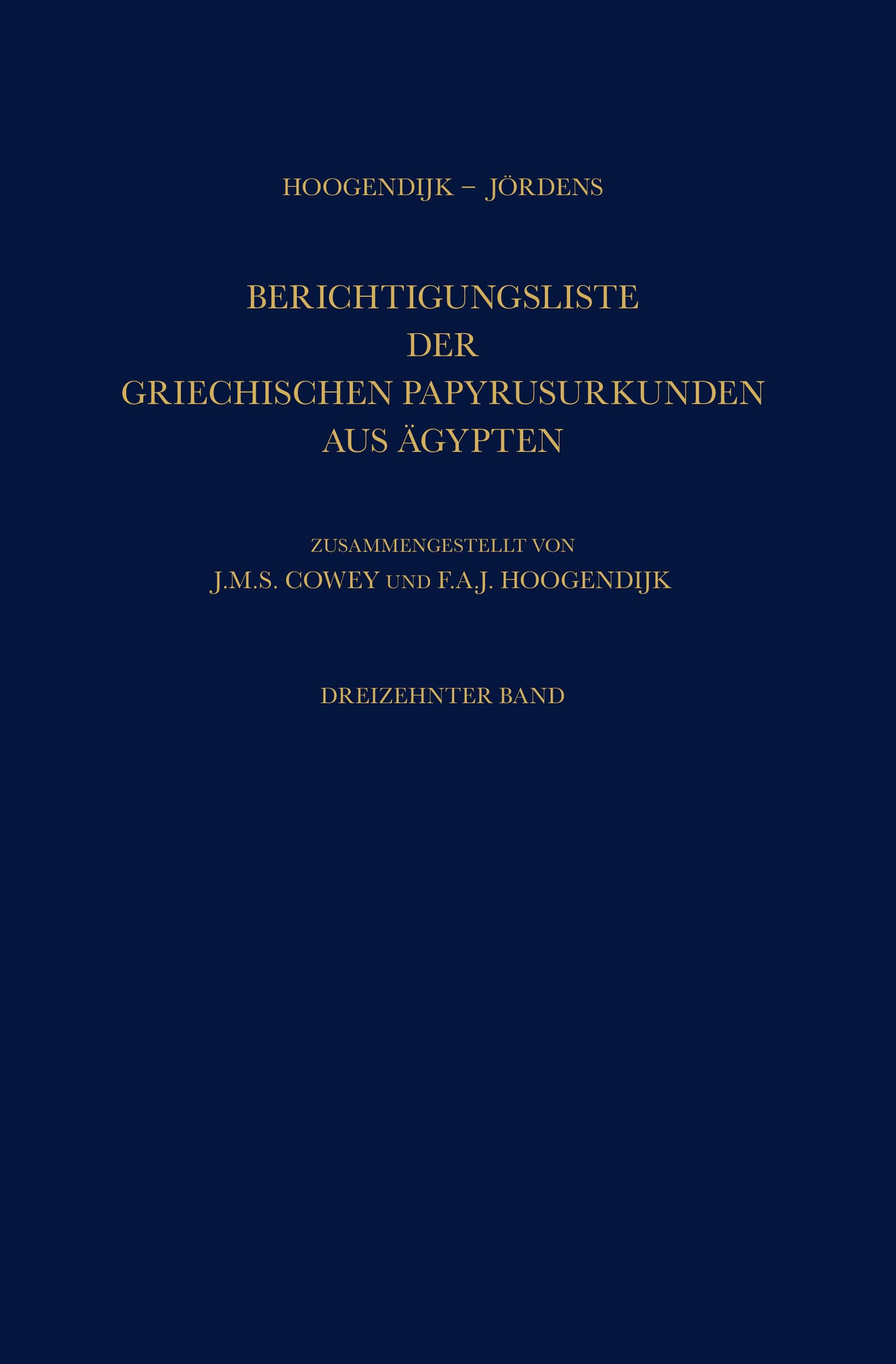 Berichtigungsliste Der Griechischen Papyrusurkunden Aus Ägypten book