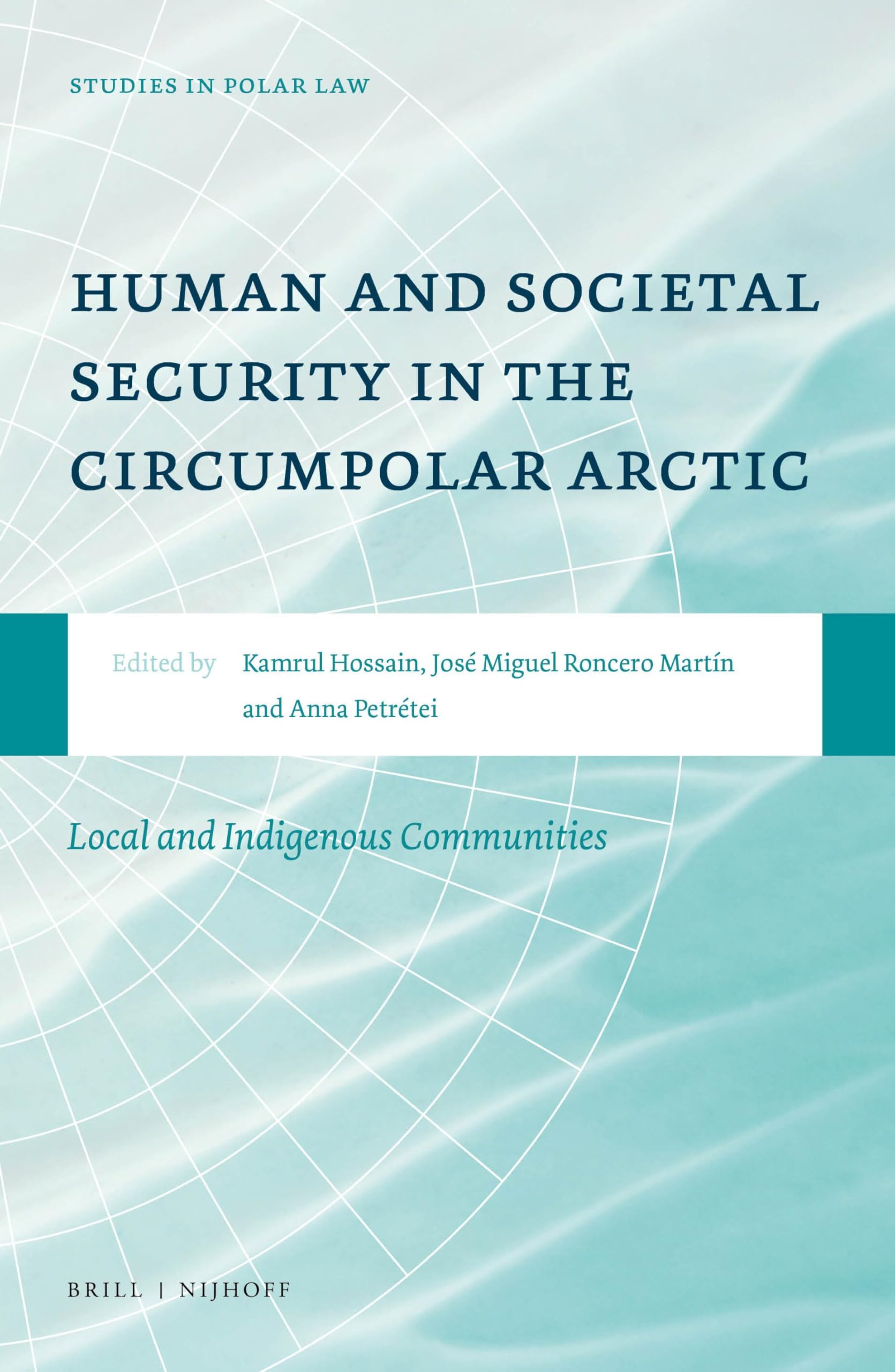 Human and Societal Security in the Circumpolar Arctic book