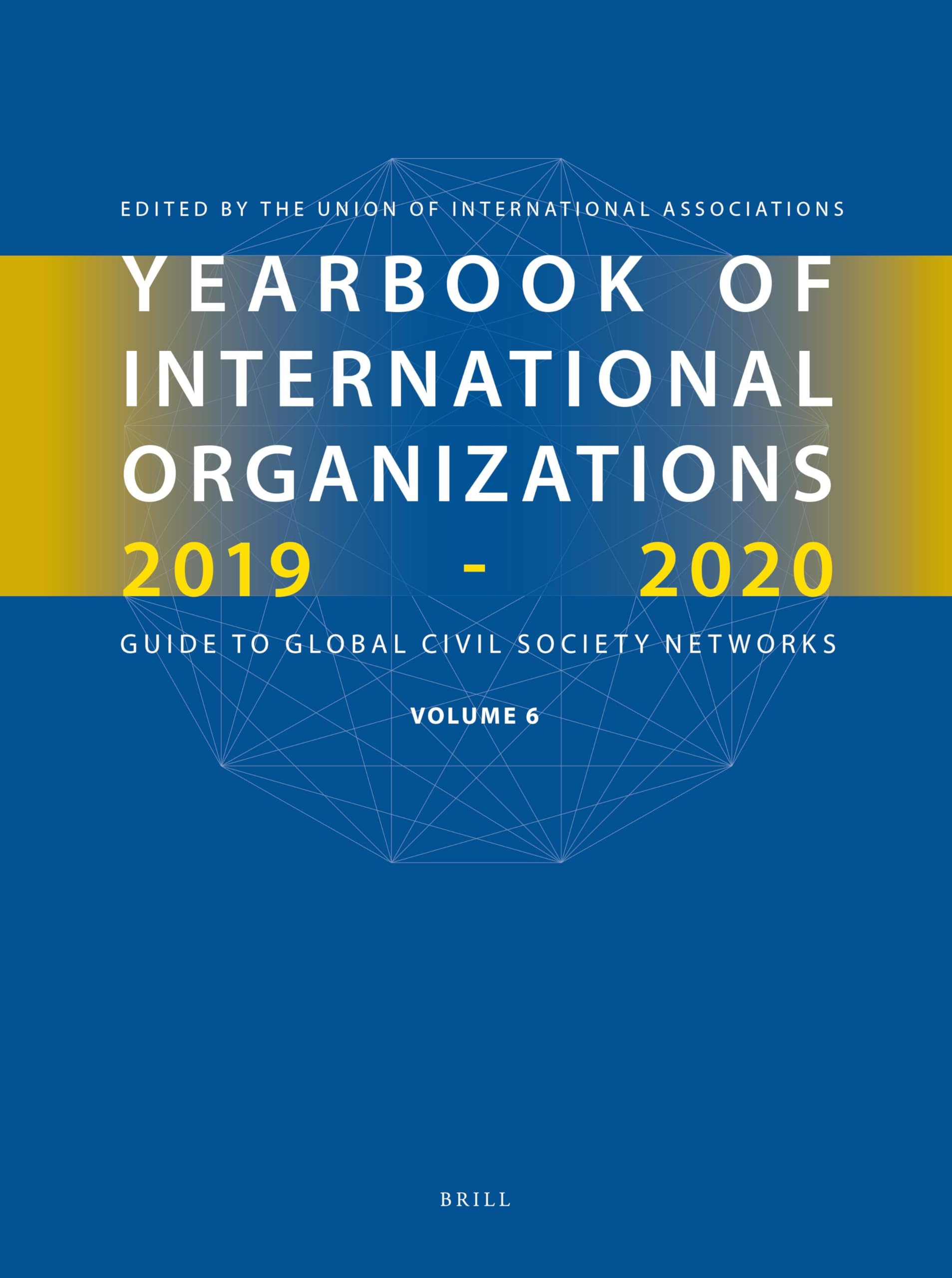 Yearbook of International Organizations 2019-2020, Volume 6 Law