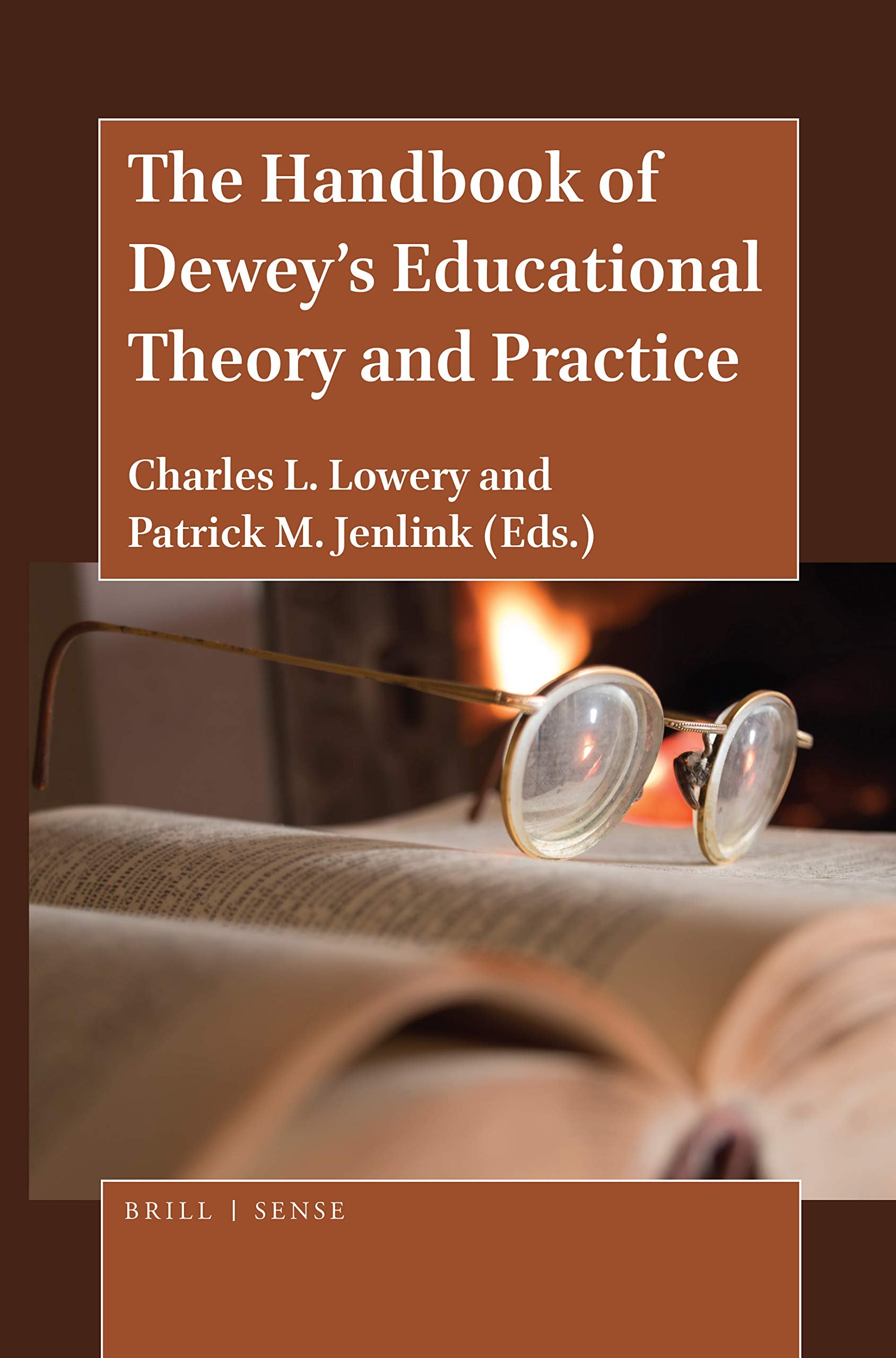 The Handbook of Dewey's Educational Theory and Practice Education & Training
