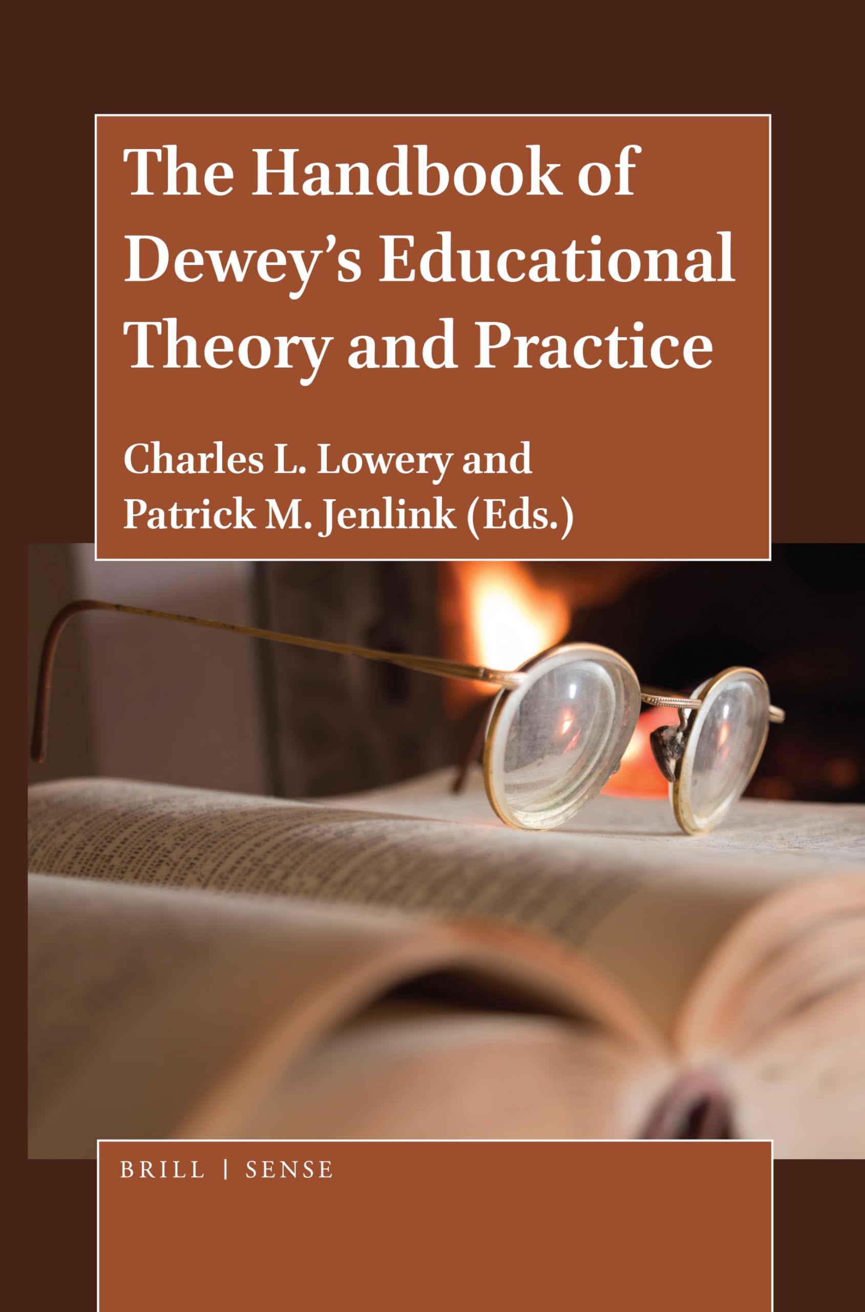 The Handbook of Dewey's Educational Theory and Practice Education & Training
