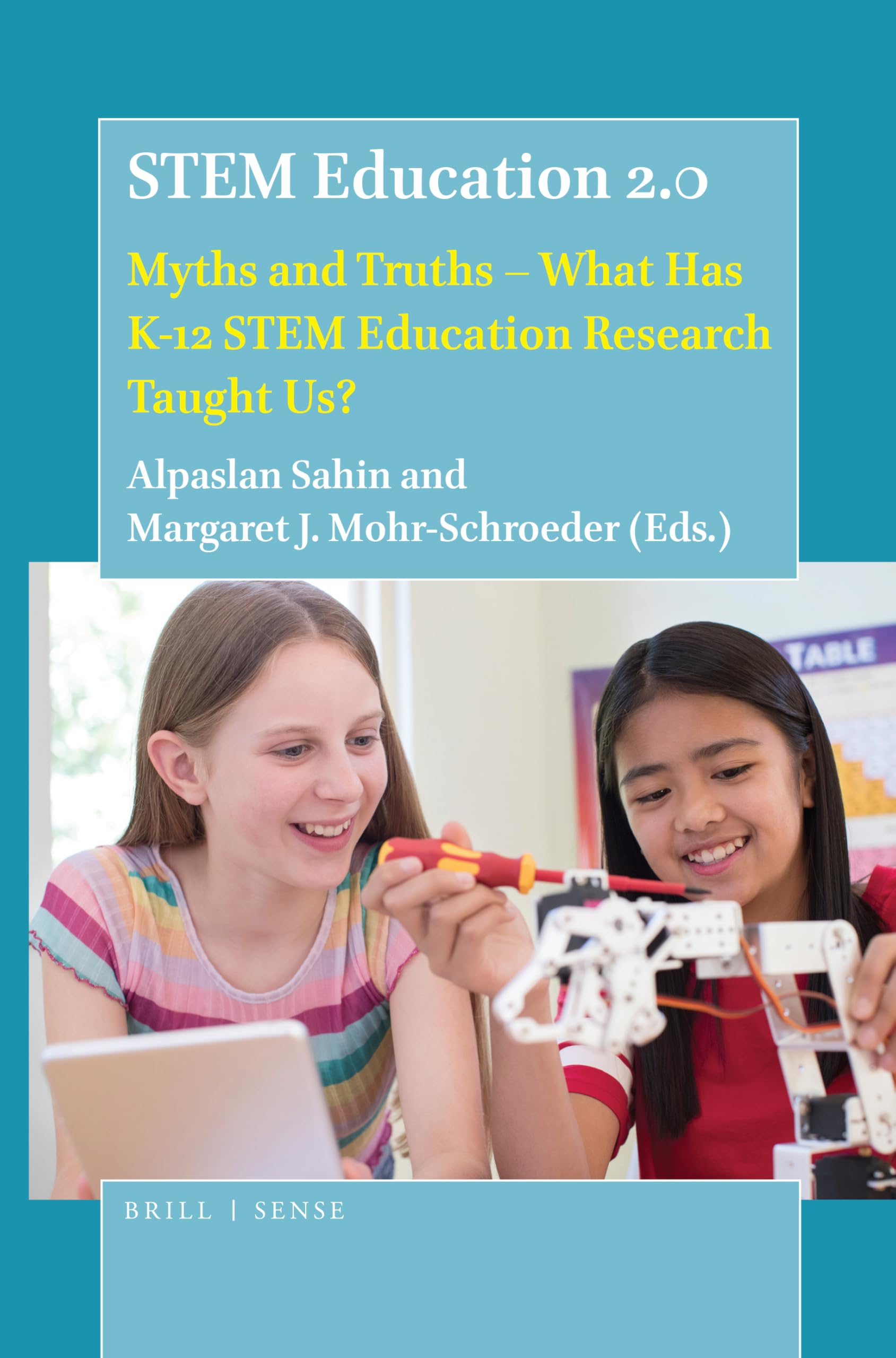 Stem Education 2.0: Myths and Truths - What Has K-12 Stem Education Research Taught Us?: Myths and Truths – What Has K-12 Stem Education Research Taught Us? Education & Training