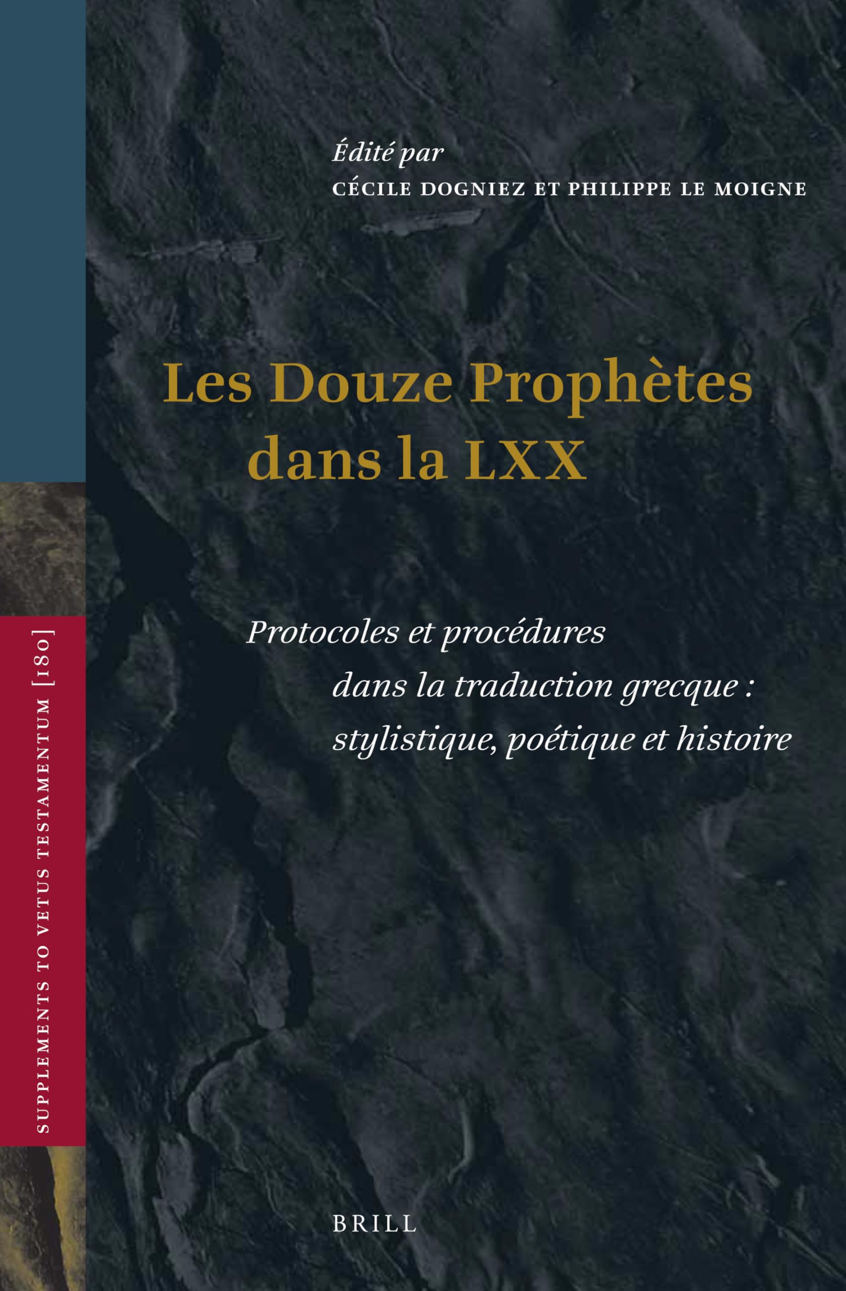 Les Douze Prophètes Dans La LXX: Protocoles Et Procédures Dans La Traduction Grecque: Stylistique, Poétique Et Histoire (Supplements to Vetus Testamentum,, Band 180) Film, Art & Culture