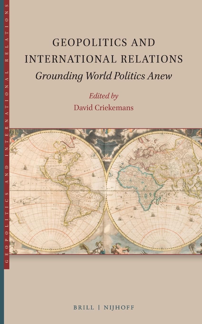 Grounding World Politics Anew (Geopolitics and International Relations, 1, Band 1) Law