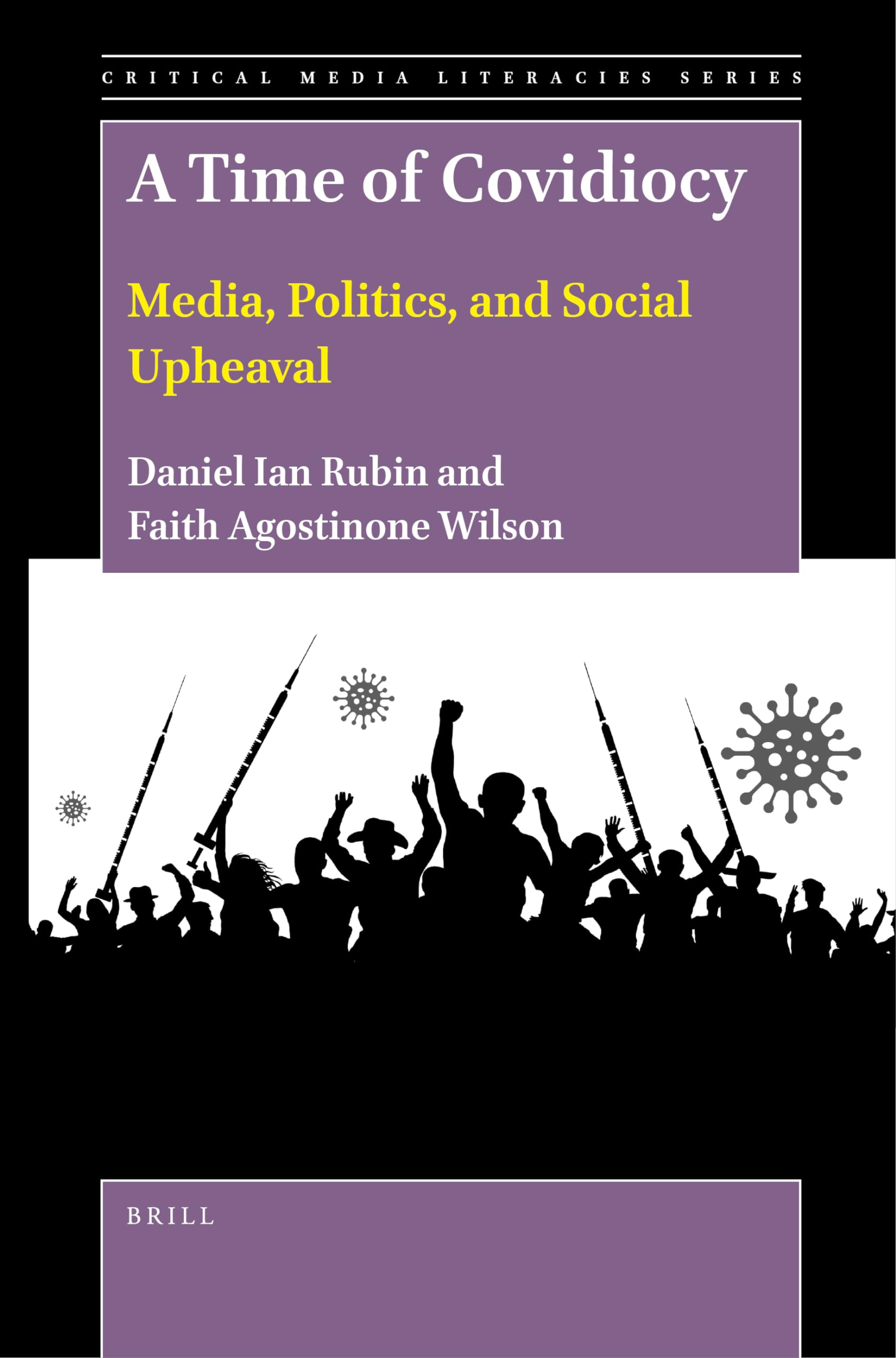 A Time of Covidiocy: Media, Politics, and Social Upheaval book
