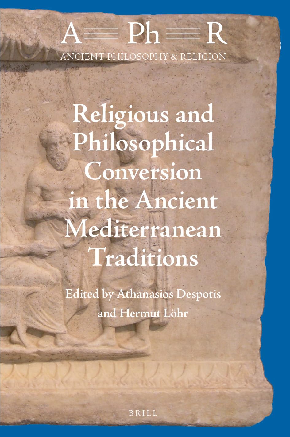 Religious and Philosophical Conversion in the Ancient Mediterranean Traditions (Ancient Philosophy & Religion, 5) Religion & Esotericism