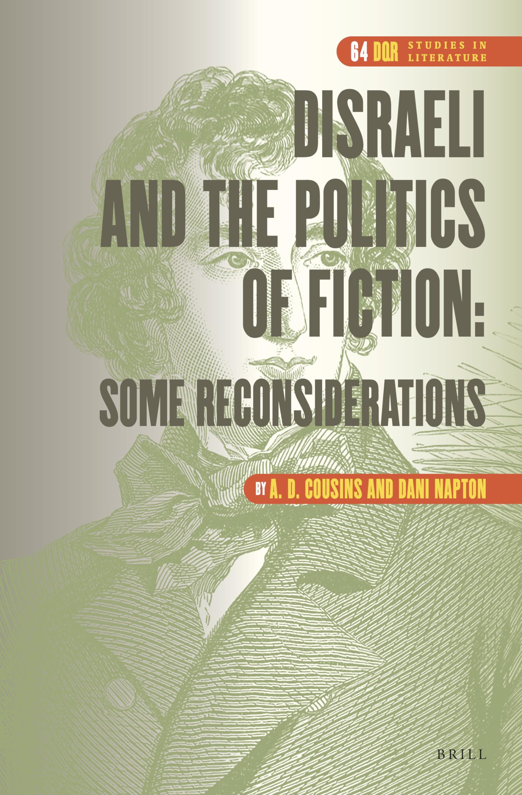 Disraeli and the Politics of Fiction: Some Reconsiderations Classics