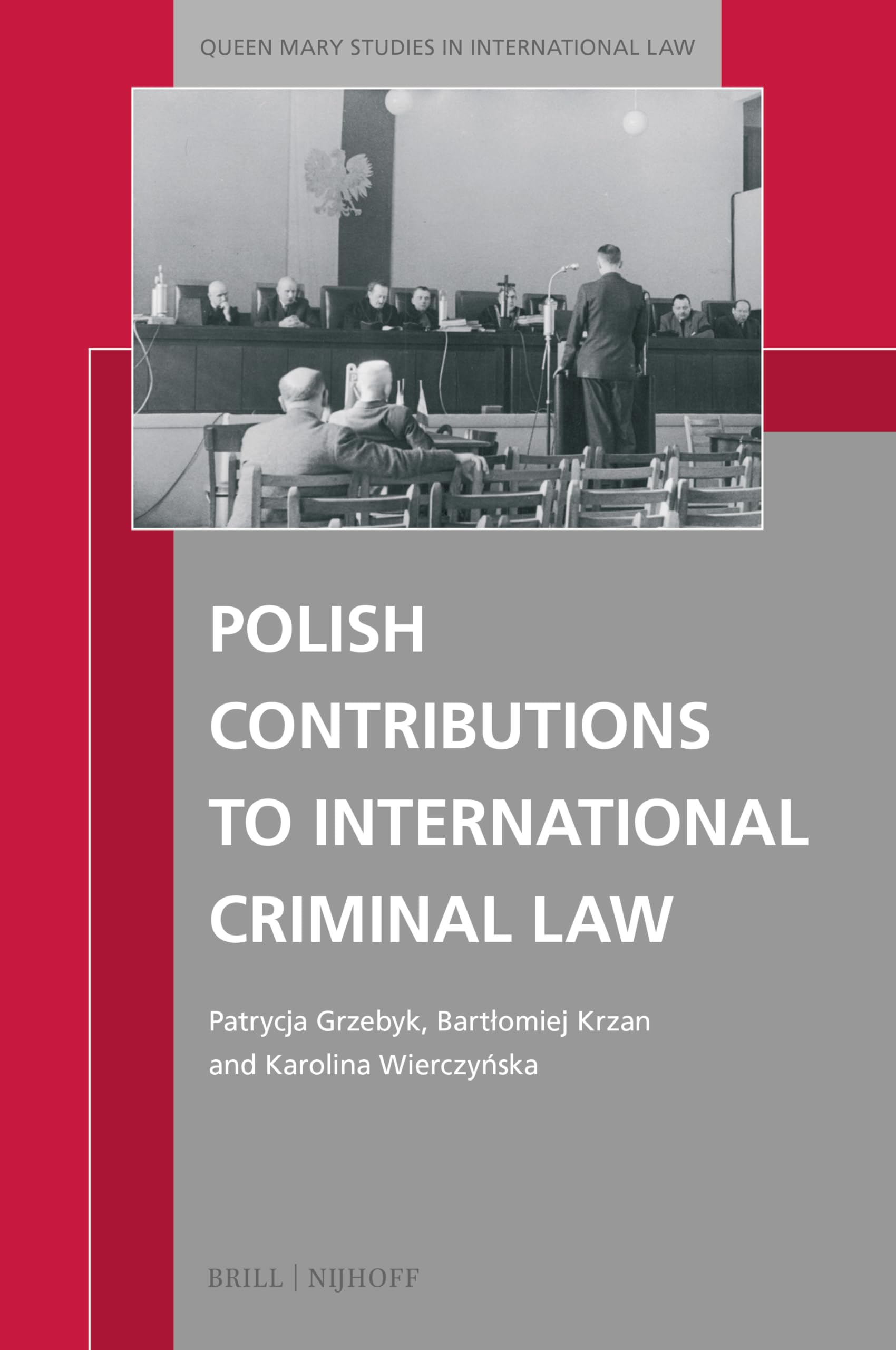 Polish Contributions to International Criminal Law Law