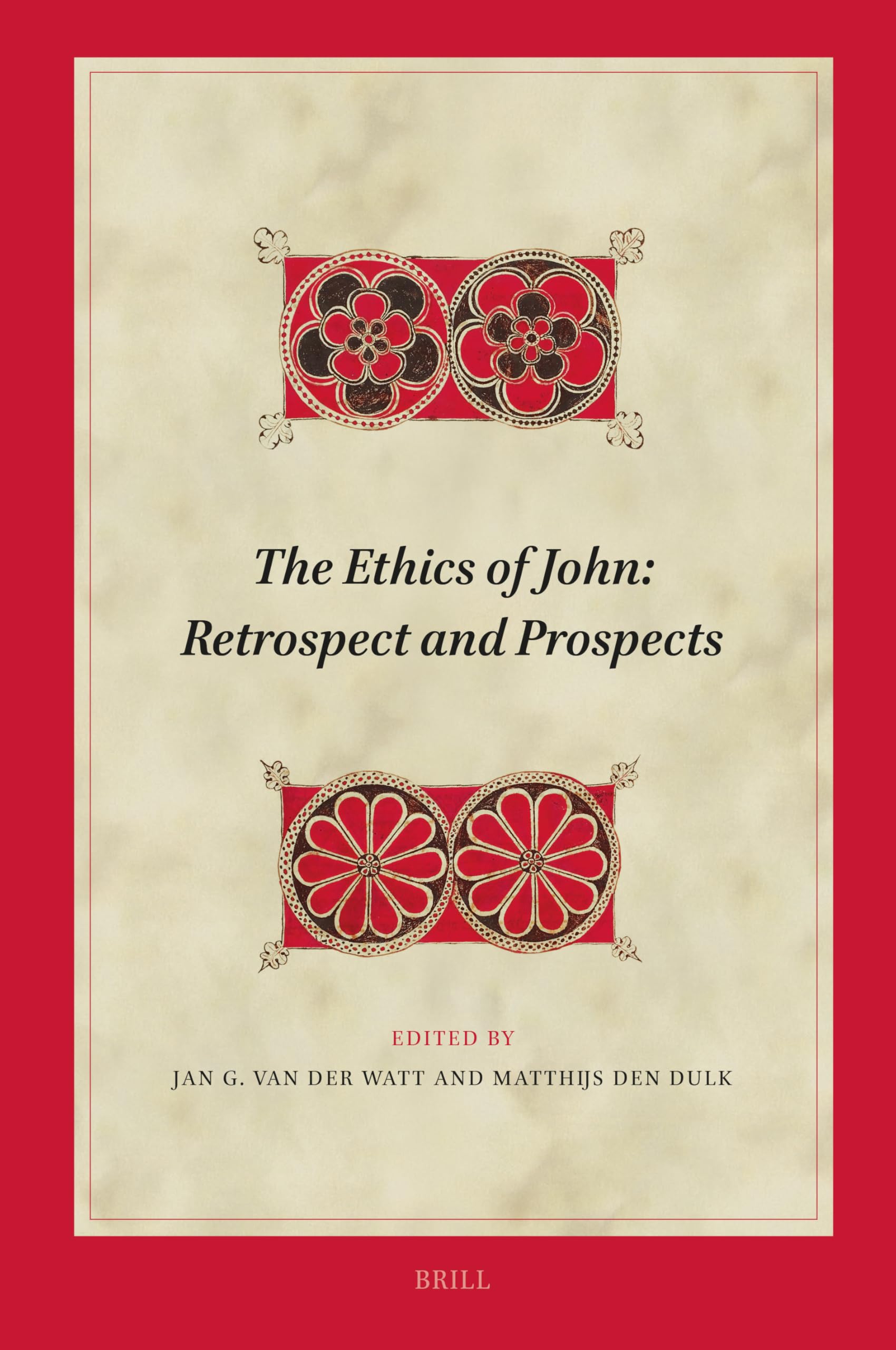The Ethics of John: Retrospect and Prospects Philosophy