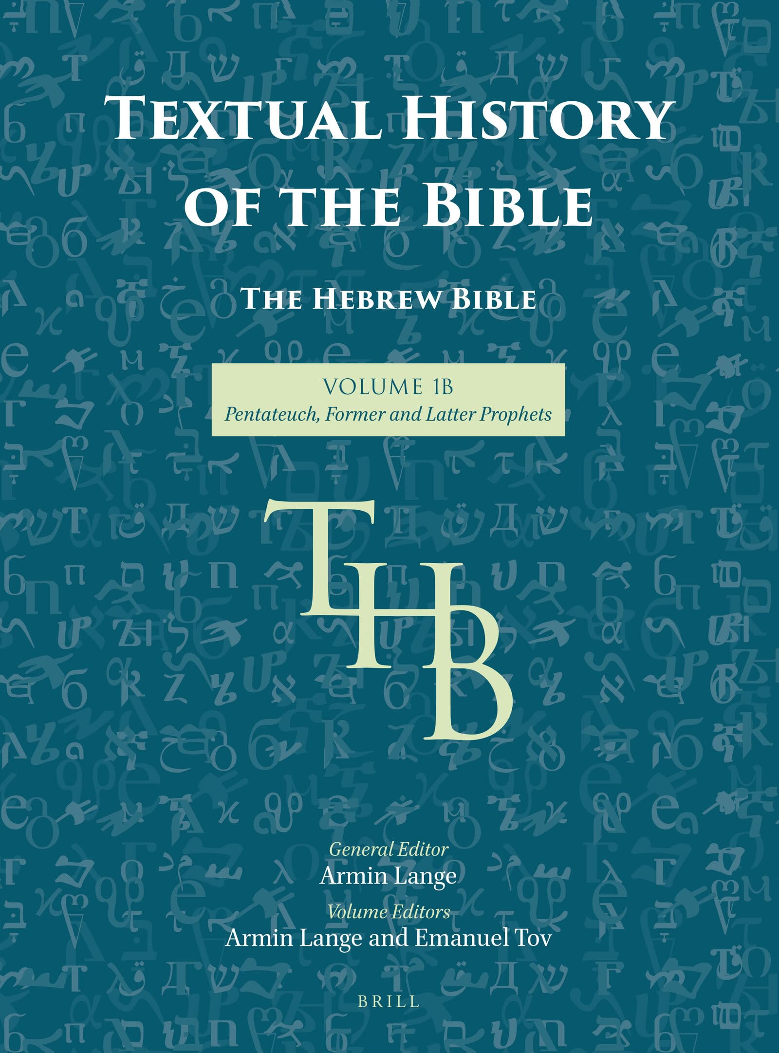 Textual History of the Bible Vol. 1b Religion & Esotericism