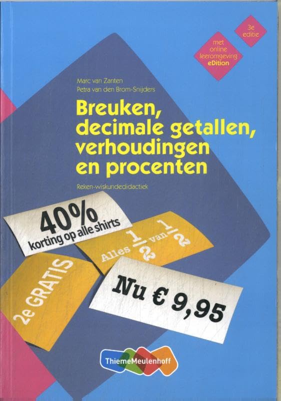 Rekendidactiek: Breuken, decimale getallen, verhoudingen en procenten 3e druk, inclusief online book