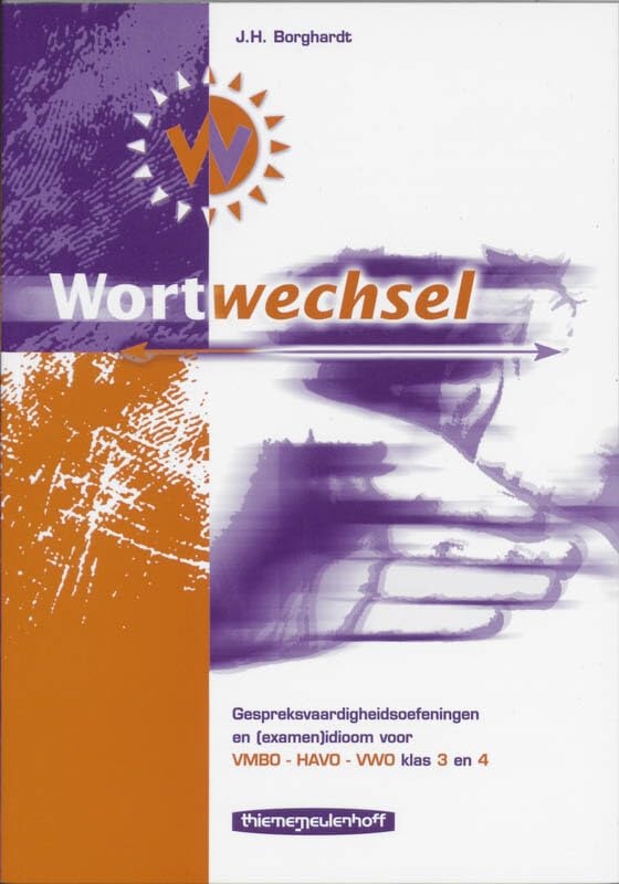 3/4 Mavo/vbo (Wortwechsel: gespreksvaardigheidsoefeningen en (examen)idioom voor MAVO en VBO klas 3 en 4) Books